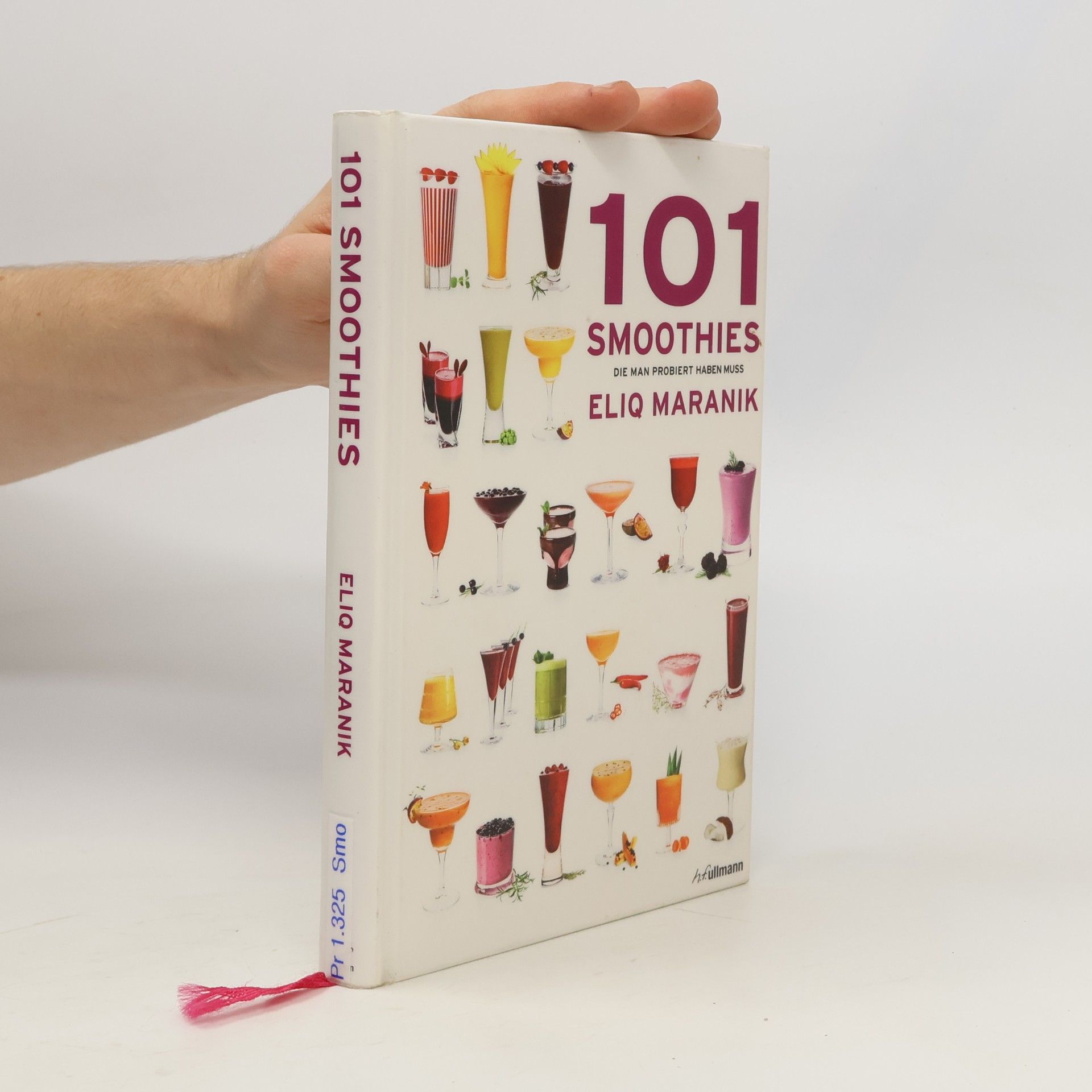 101 Smoothies, die man probiert haben muss