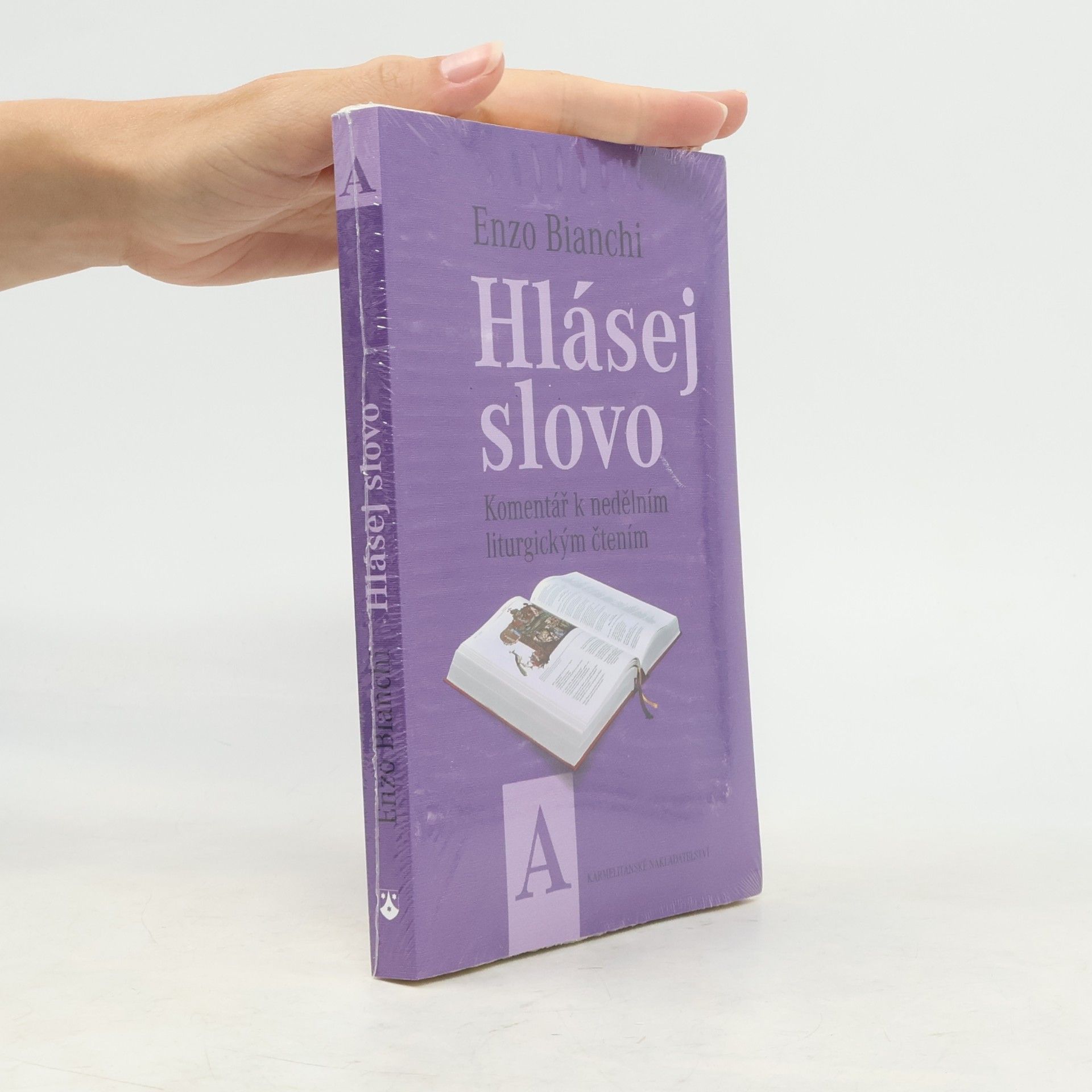Hlásej slovo. Komentář k nedělním liturgickým čtením. Roční cyklus A