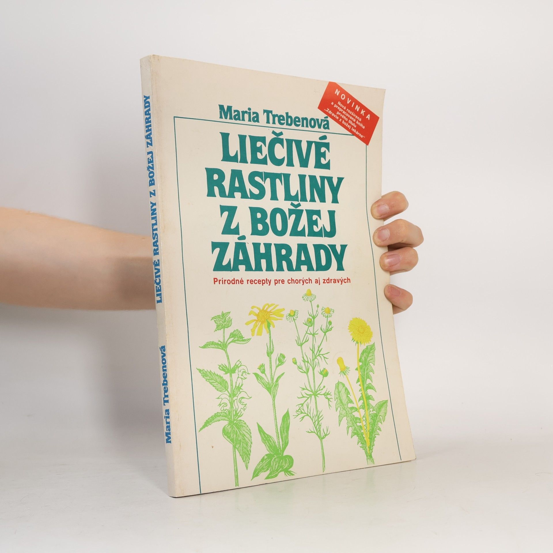 Maria Treben Liečivé rastliny z Božej záhrady