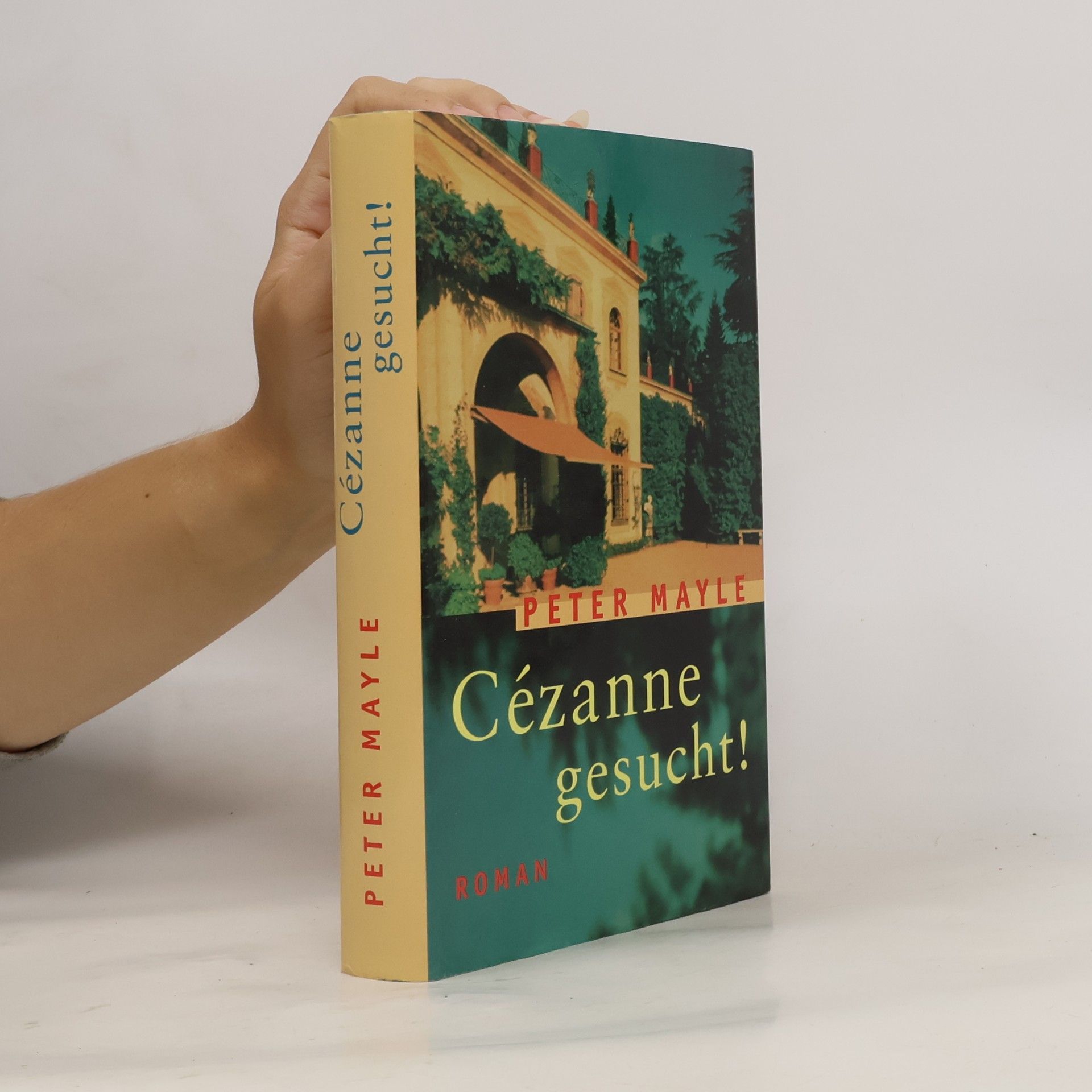 Peter Mayle Cézanne gesucht!