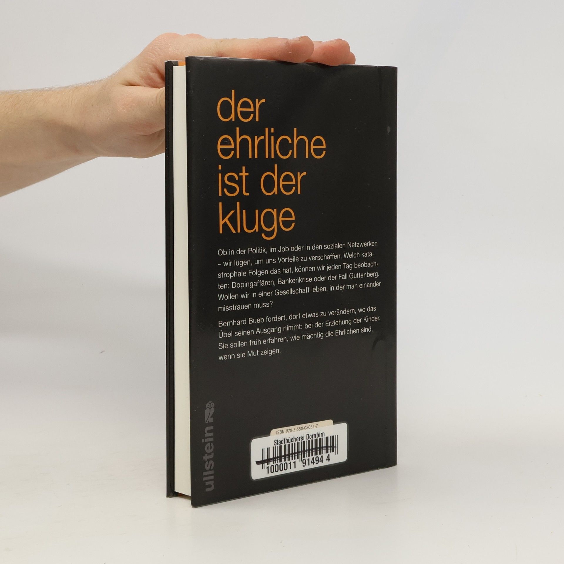 Bernhard Bueb Die Macht der Ehrlichen