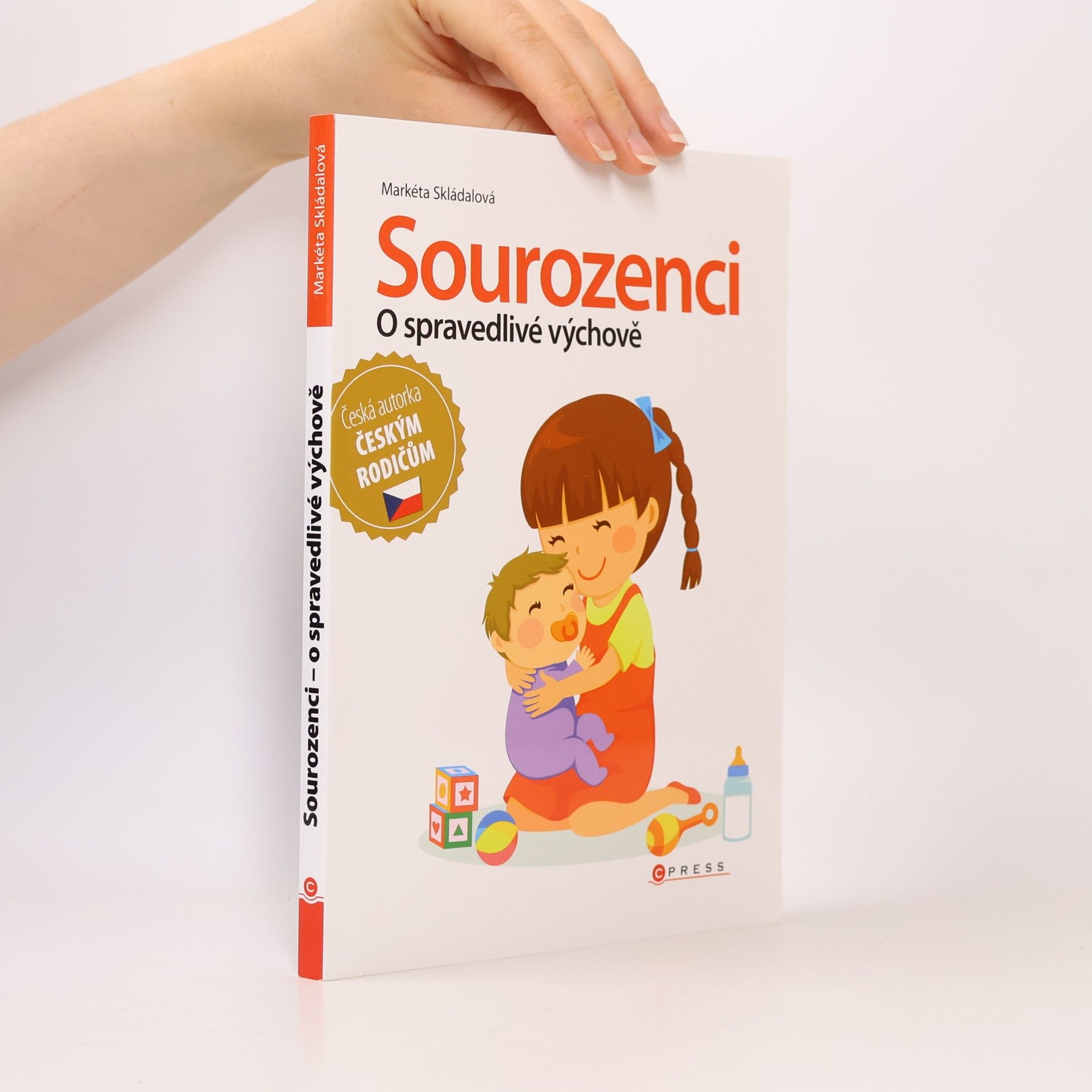 Markéta Skládalová Sourozenci - O spravedlivé výchově