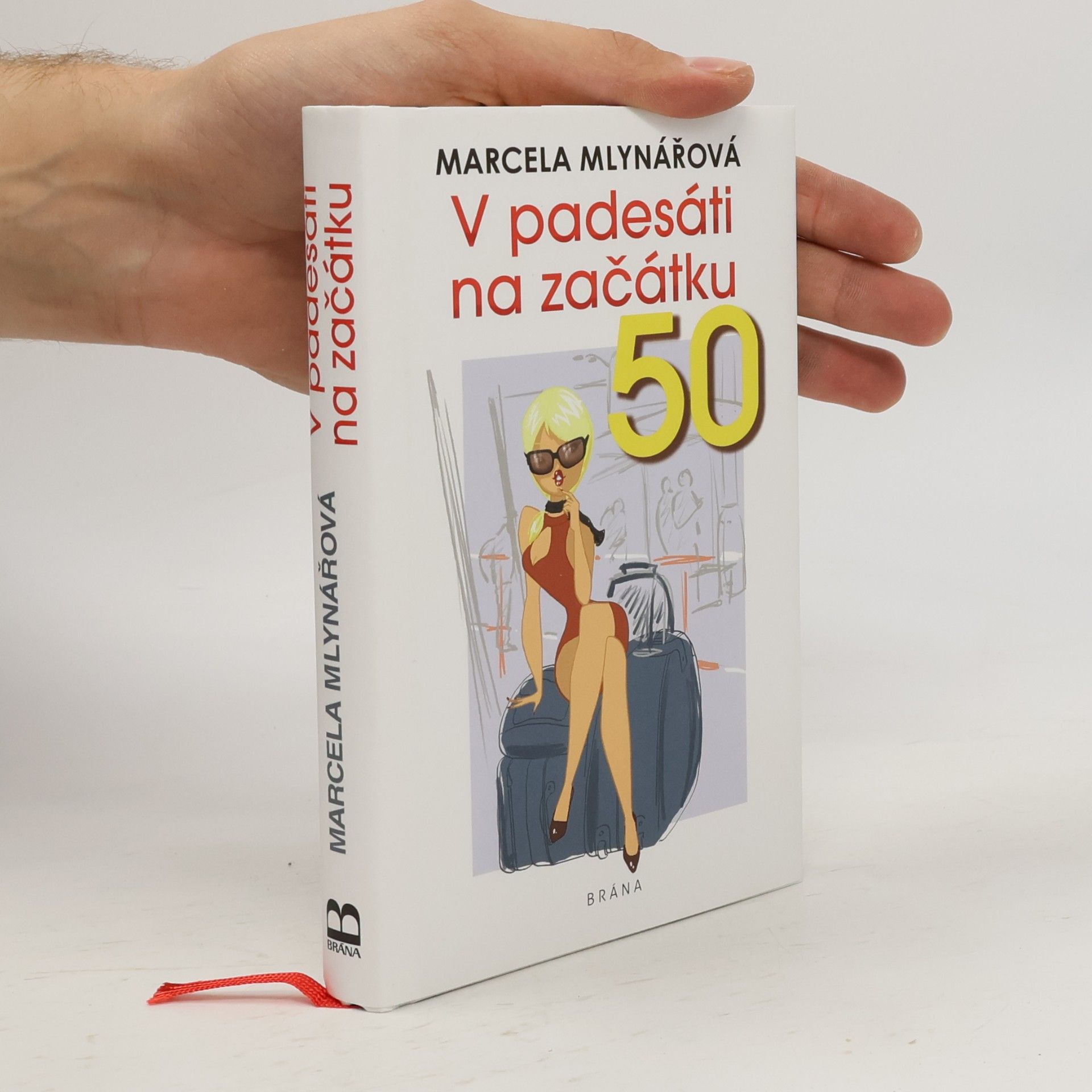 Marcela Mlynářová V padesáti na začátku