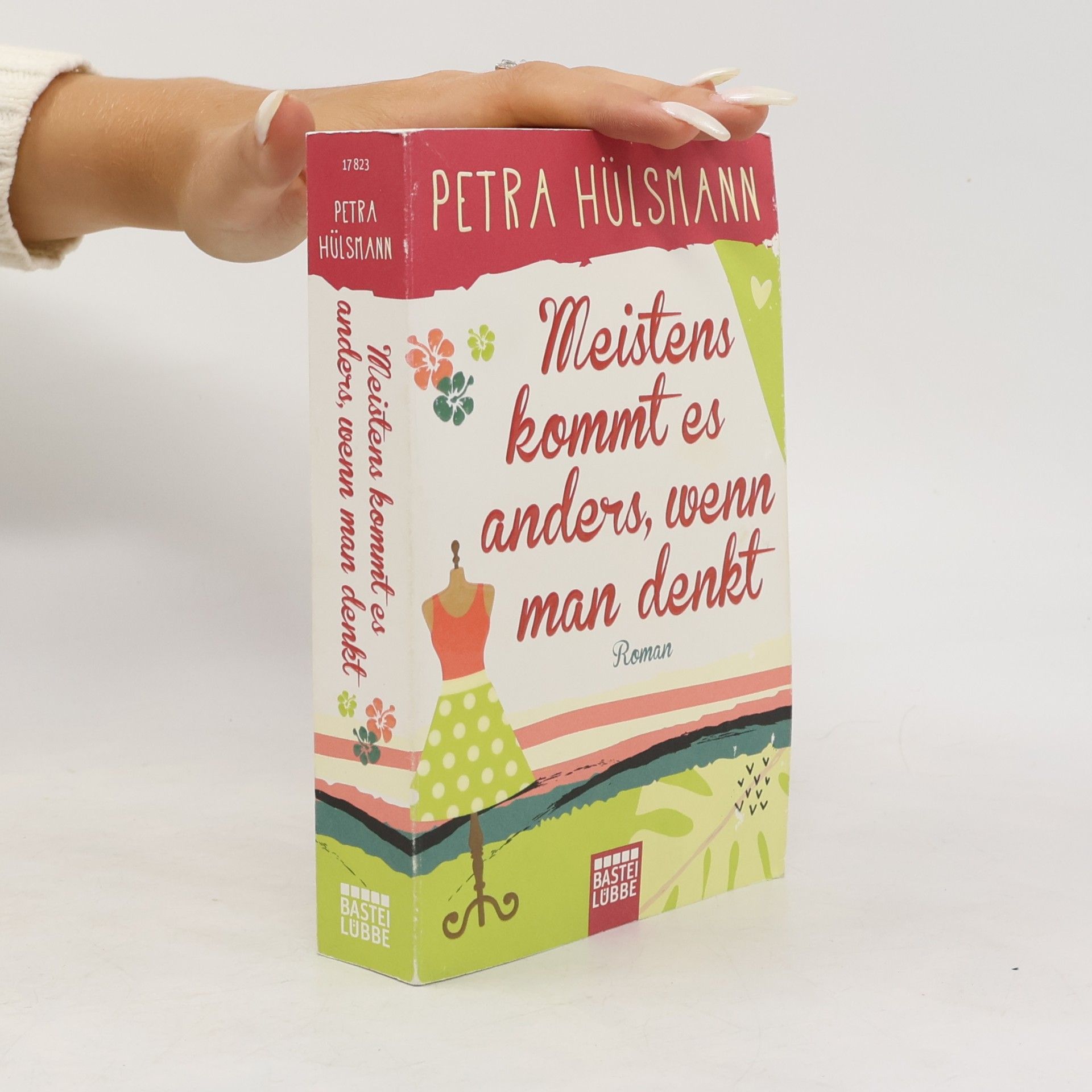 Petra Hülsmann Meistens kommt es anders, wenn man denkt