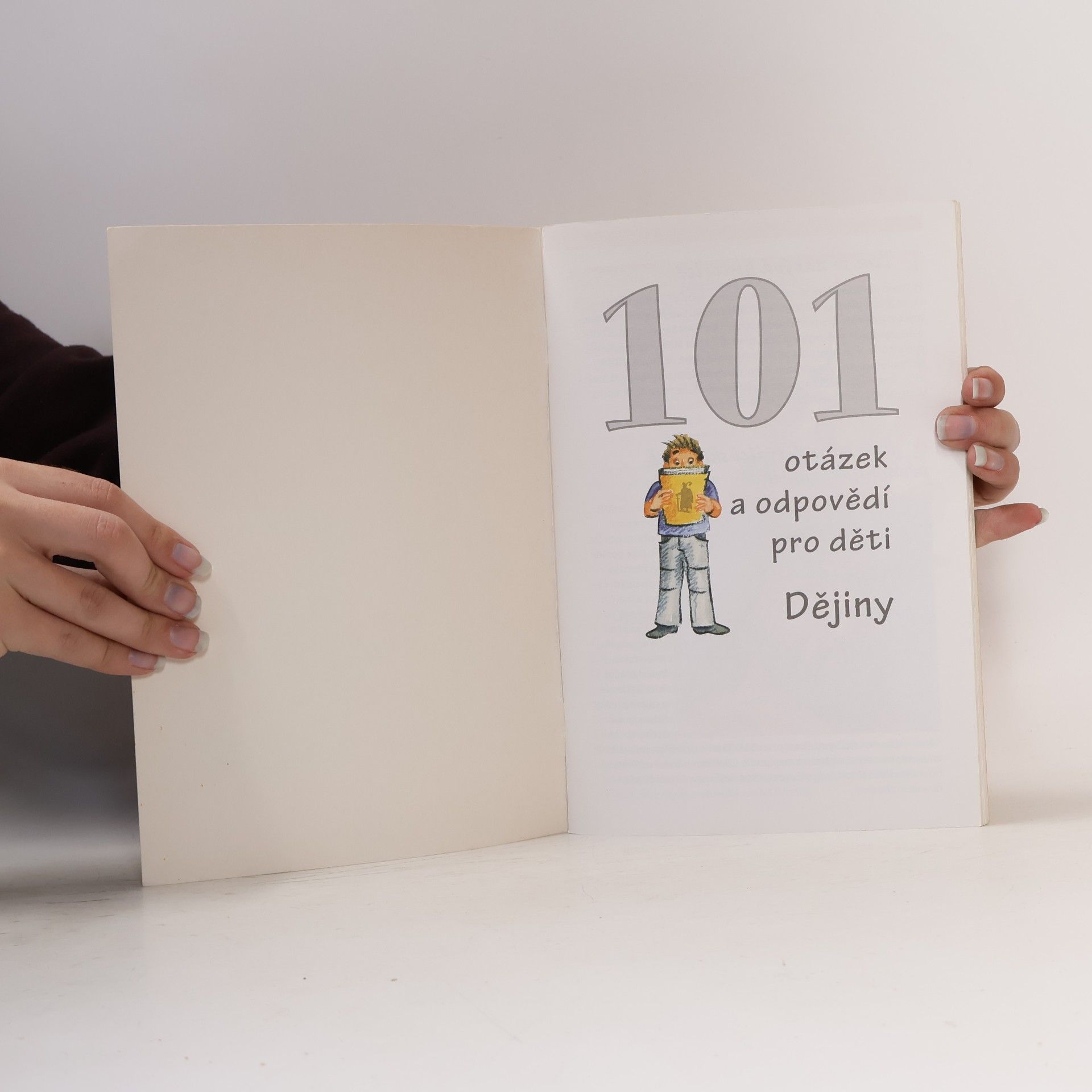 kolektiv Dějiny - 101 otázek a odpovědí pro děti