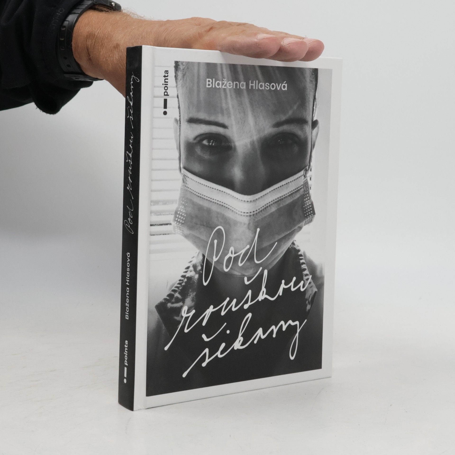 Blažena Hlasová Pod rouškou šikany