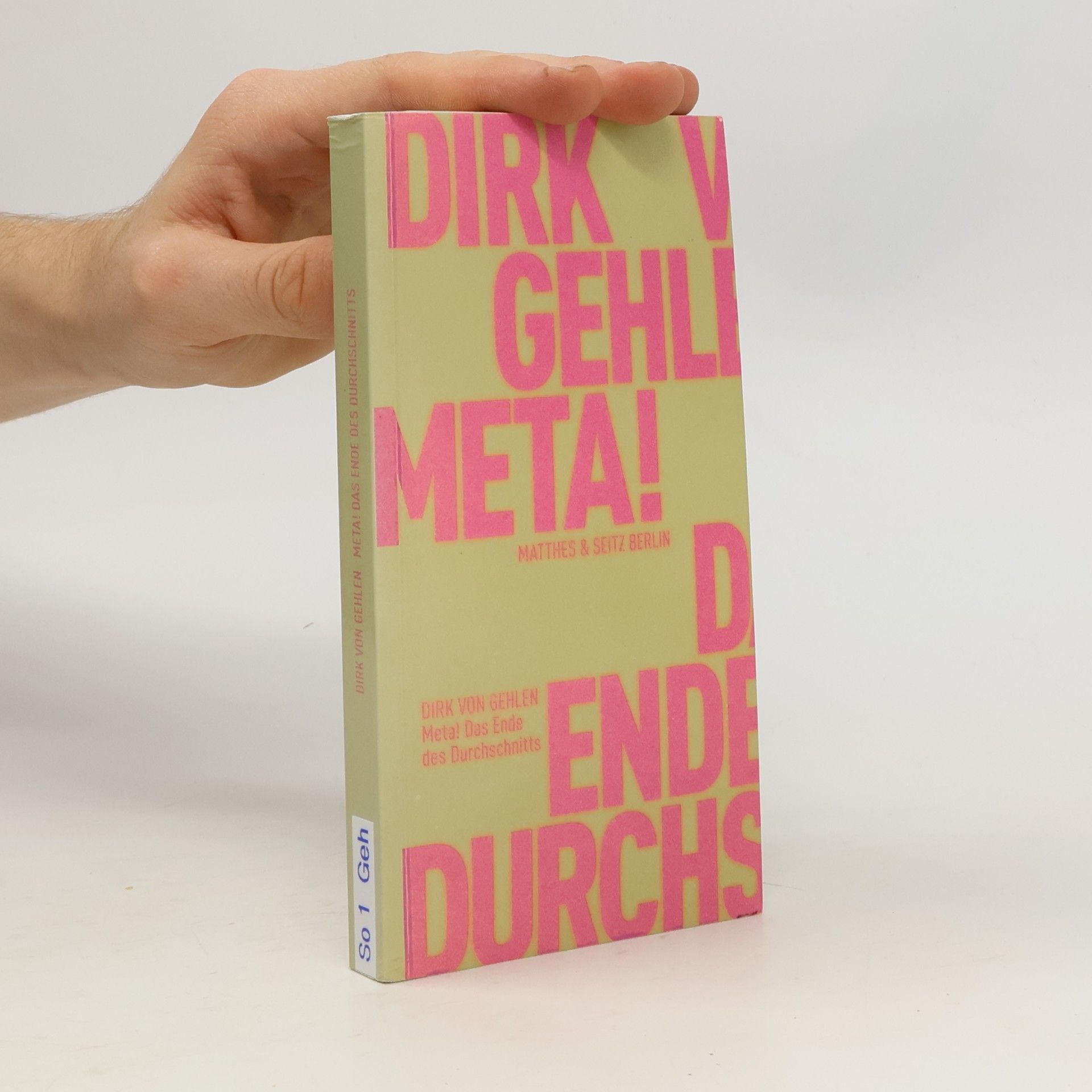 Dirk von Gehlen Meta! Das Ende des Durchschnitts - Standard-Edition