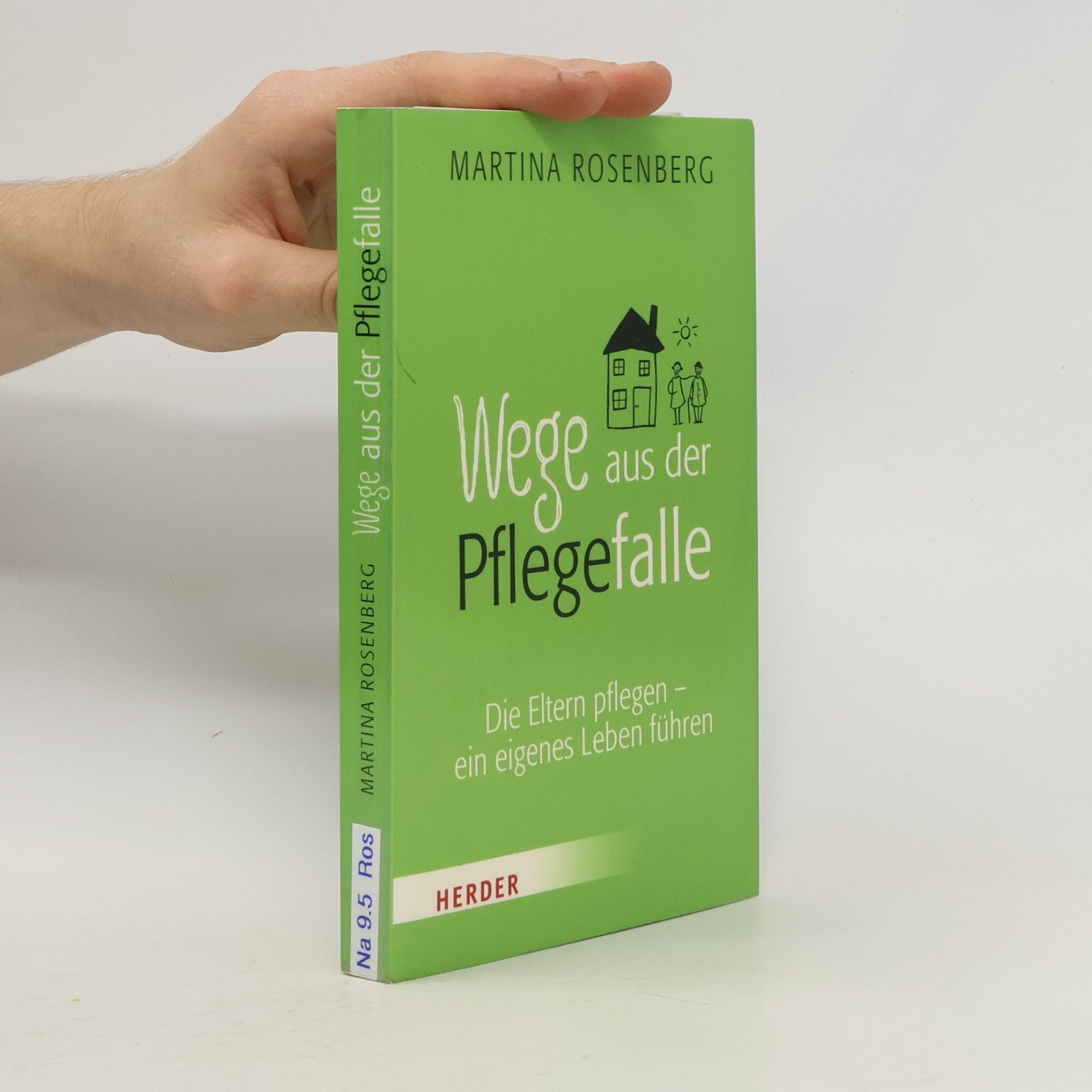 Martina Rosenberg Wege aus der Pflegefalle