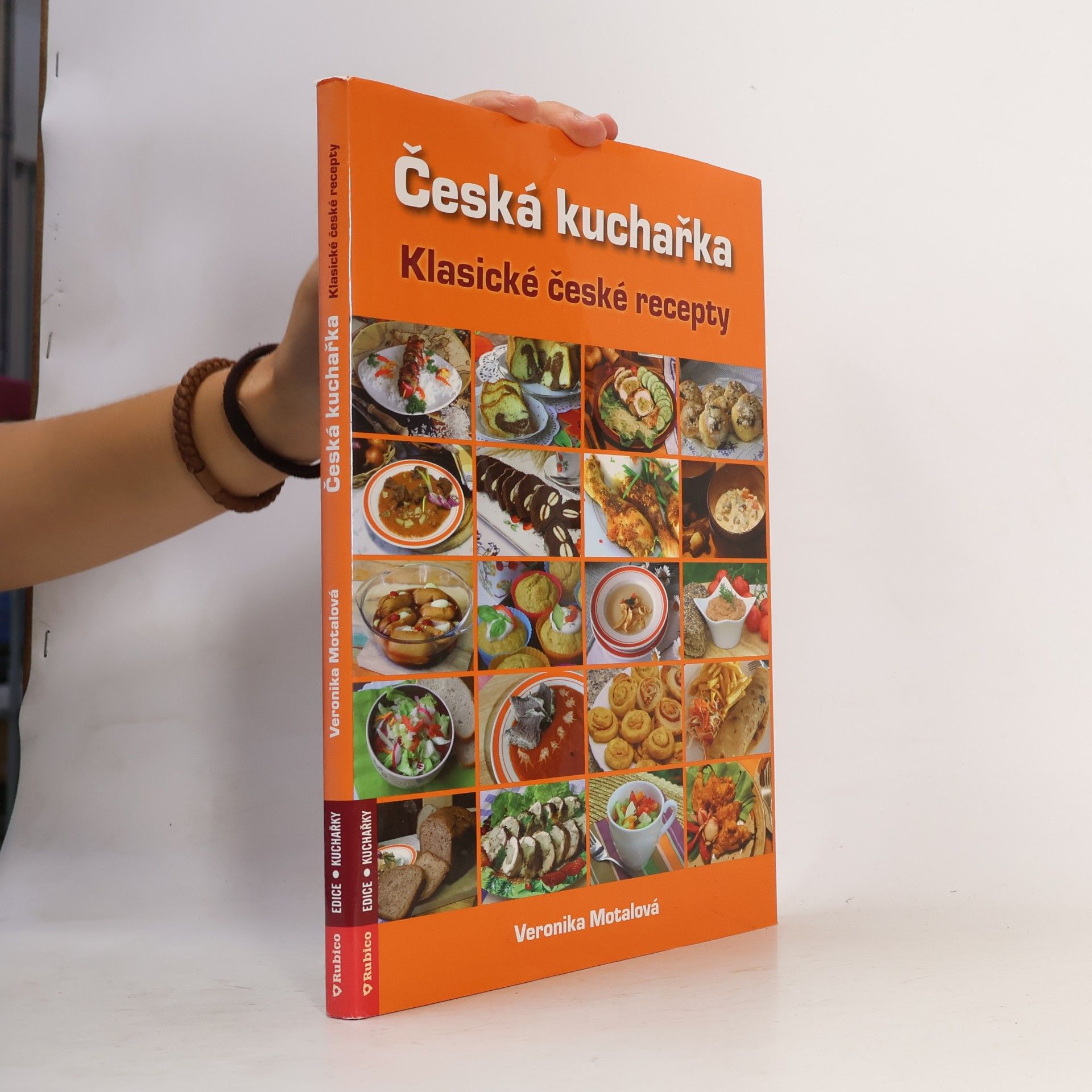 Veronika Motalová Česká kuchařka. Klasické české recepty