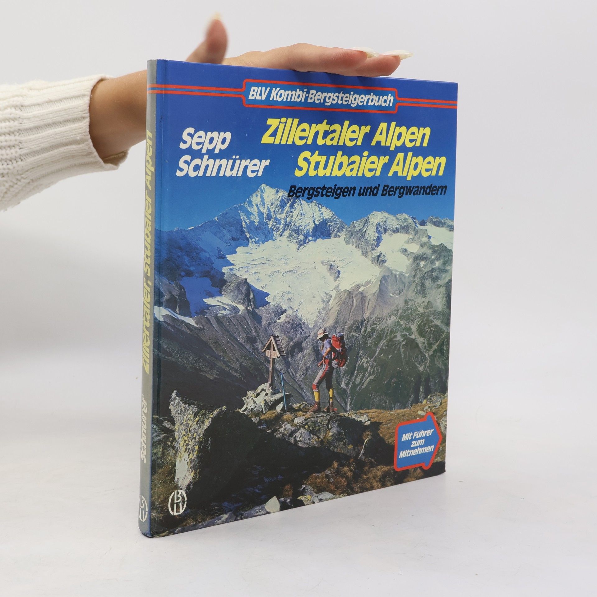 Sepp Schnürer Zillertaler Alpen, Stubaier Alpen