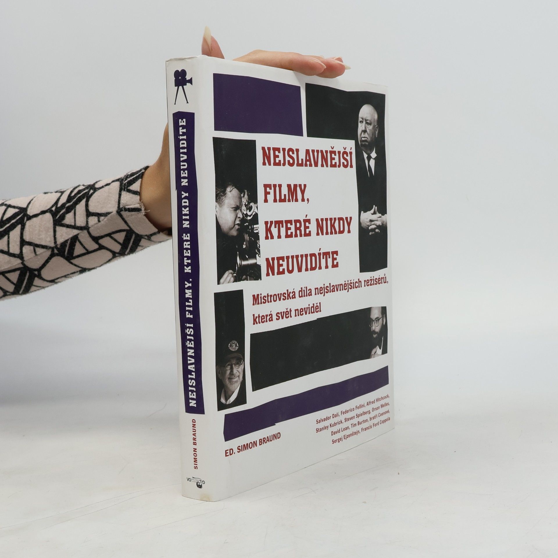 Simon Braund Nejslavnější filmy, které nikdy neuvidíte