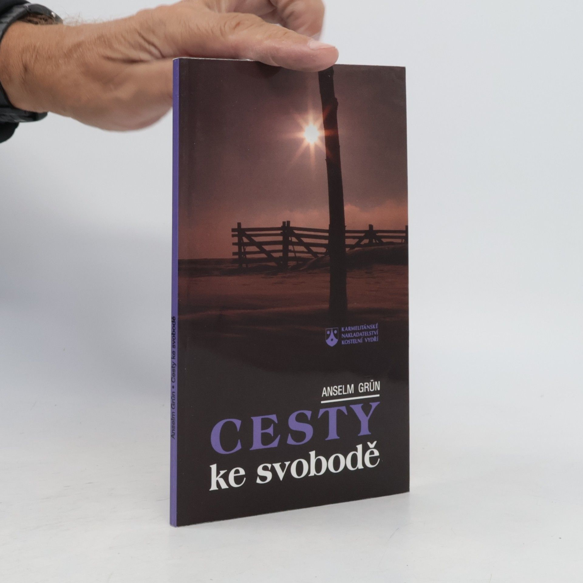 Anselm Grün Cesty ke svobodě