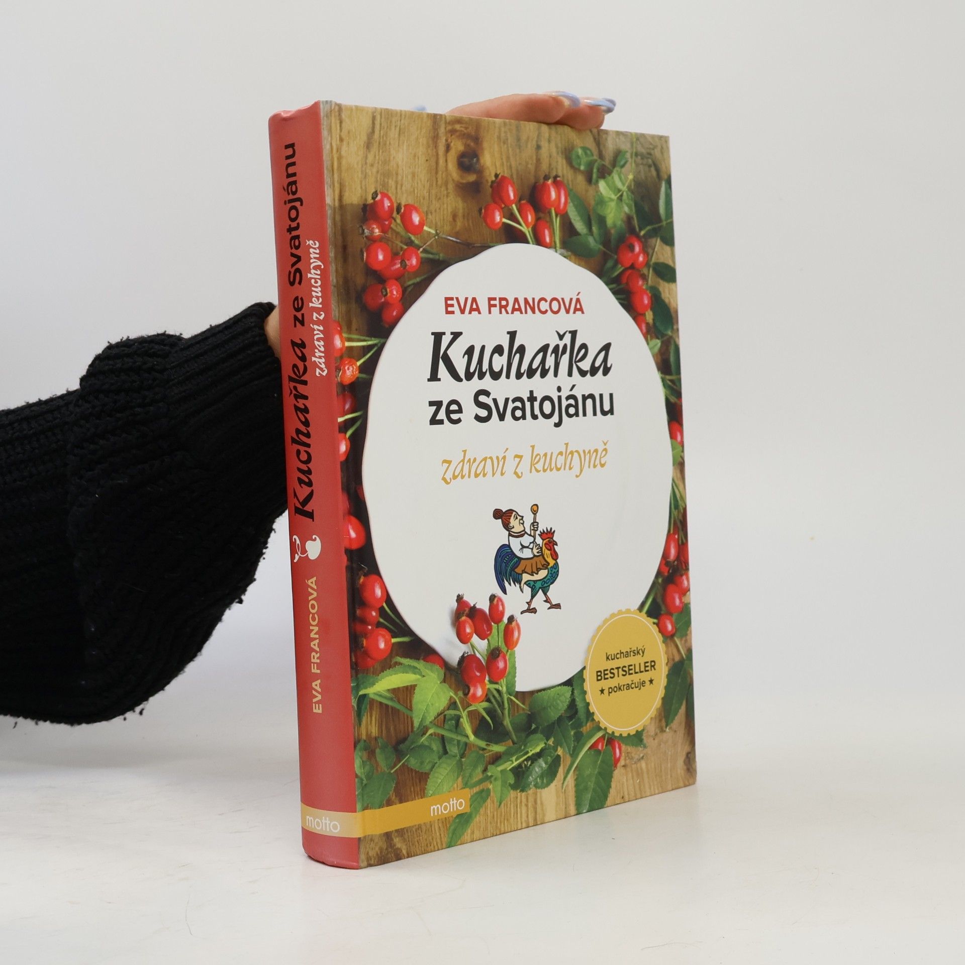 Eva Francová Kuchařka ze Svatojánu. Zdraví z kuchyně