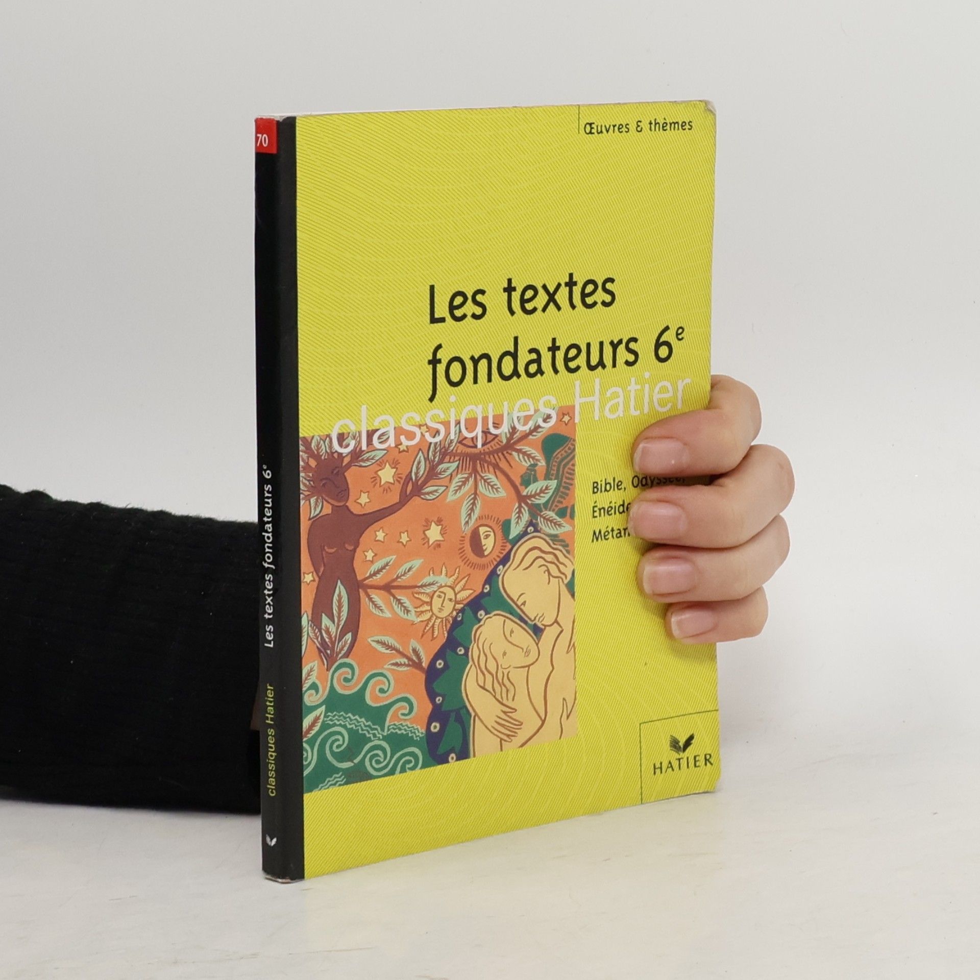 Fabienne Serin-Moyal Textes fondateurs 6e, 2002