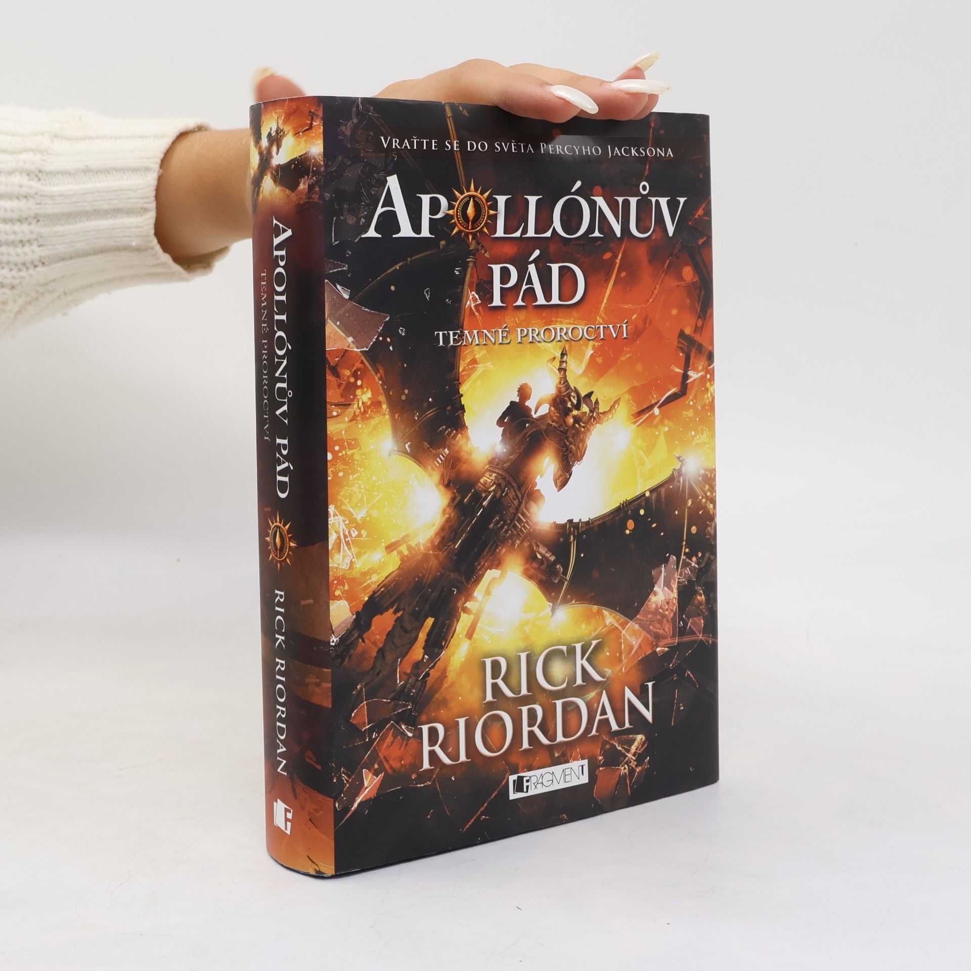 Rick Riordan Apollónův pád. Temné proroctví