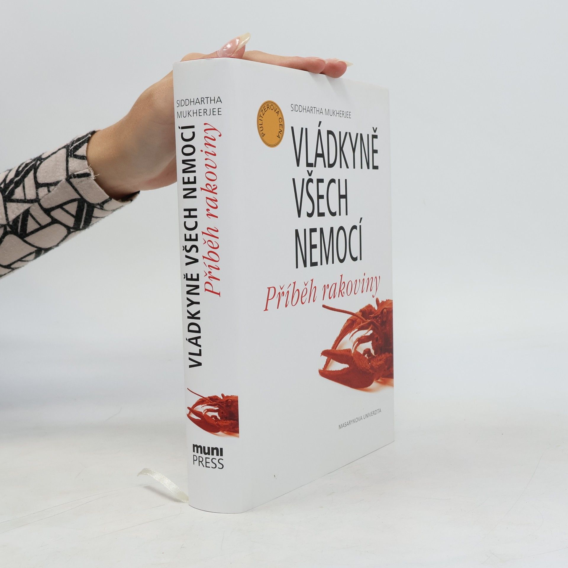 Siddhartha Mukherjee Vládkyně všech nemocí. Příběh rakoviny