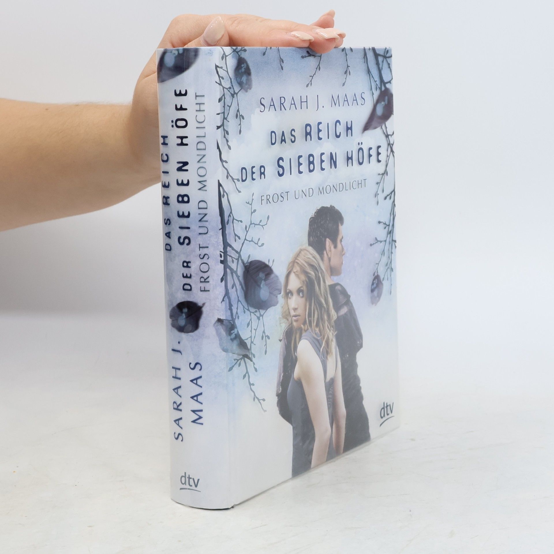 Sarah J. Maas Das Reich der sieben Höfe. Frost und Mondlicht