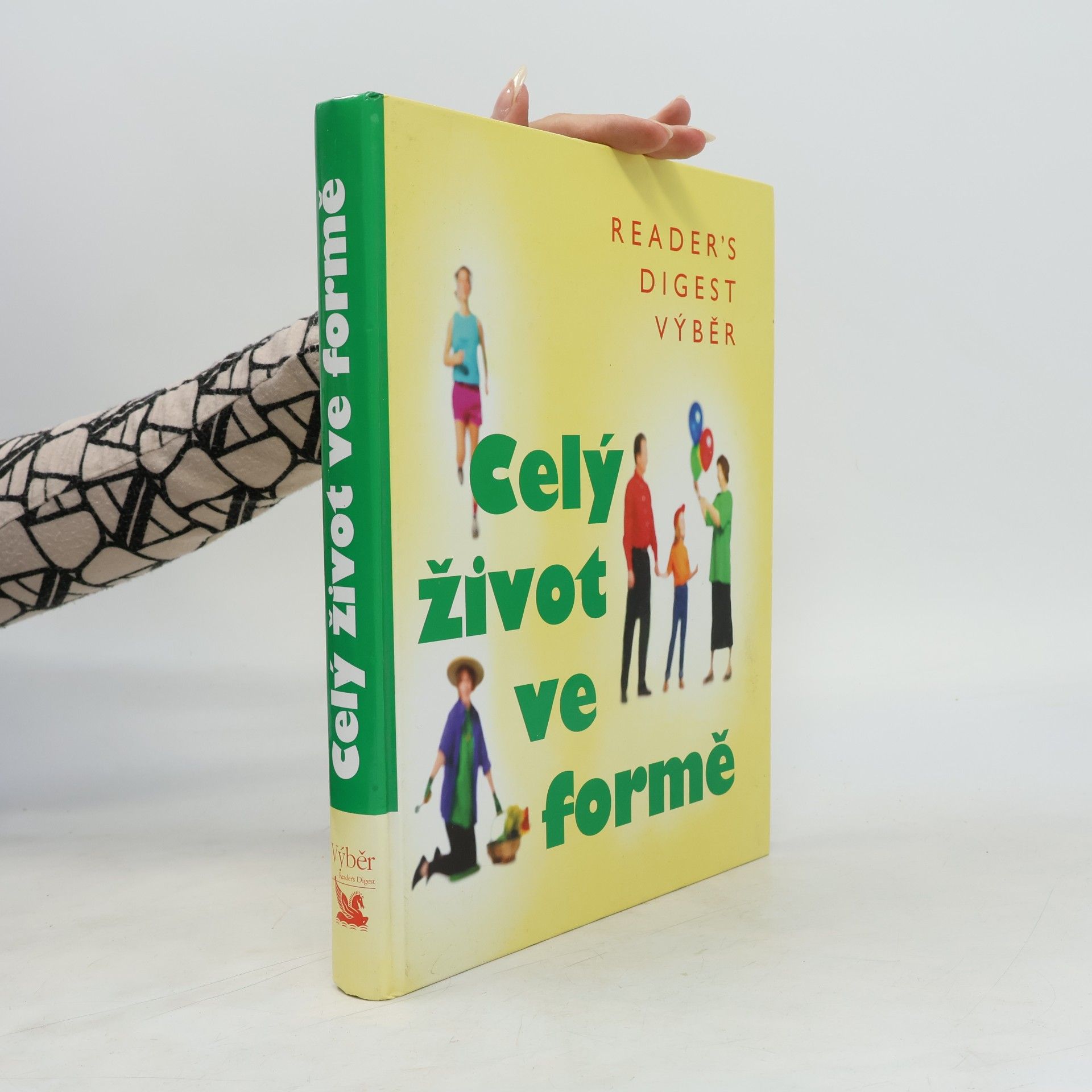 Fionna Hunter Celý život ve formě. Jak dobře vypadat a ještě lépe se cítit