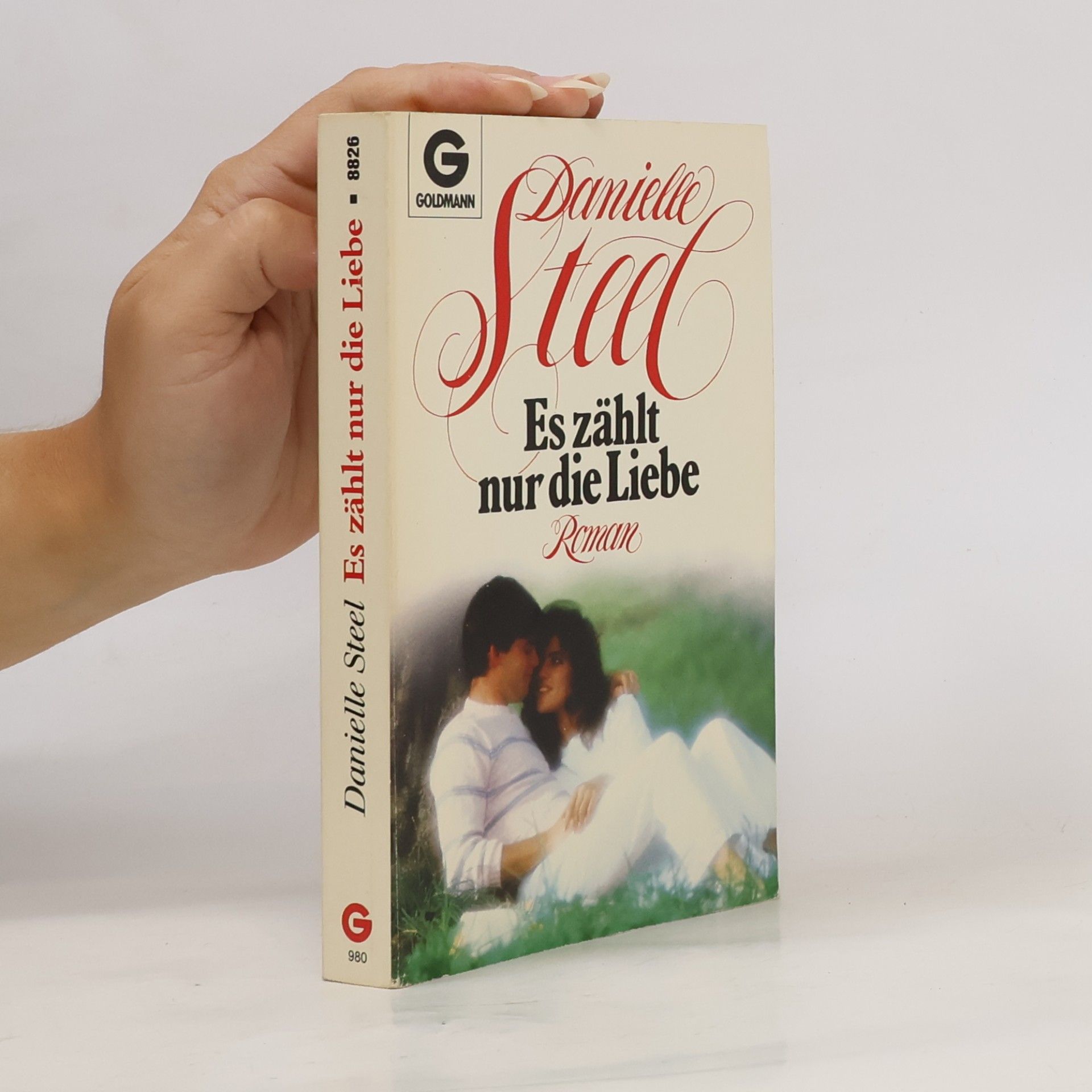 Danielle Steel Es zählt nur die Liebe