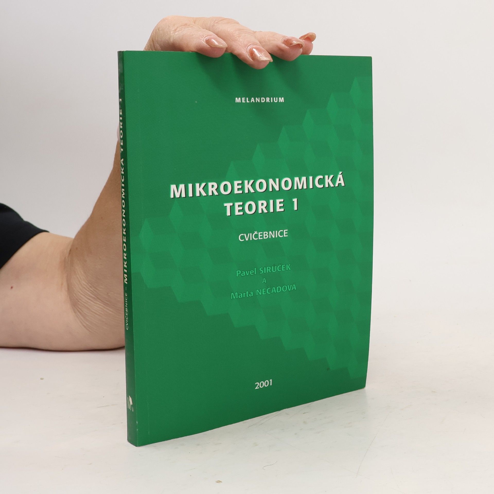 Marta Nečadová Mikroekonomická teorie 1. Cvičebnice