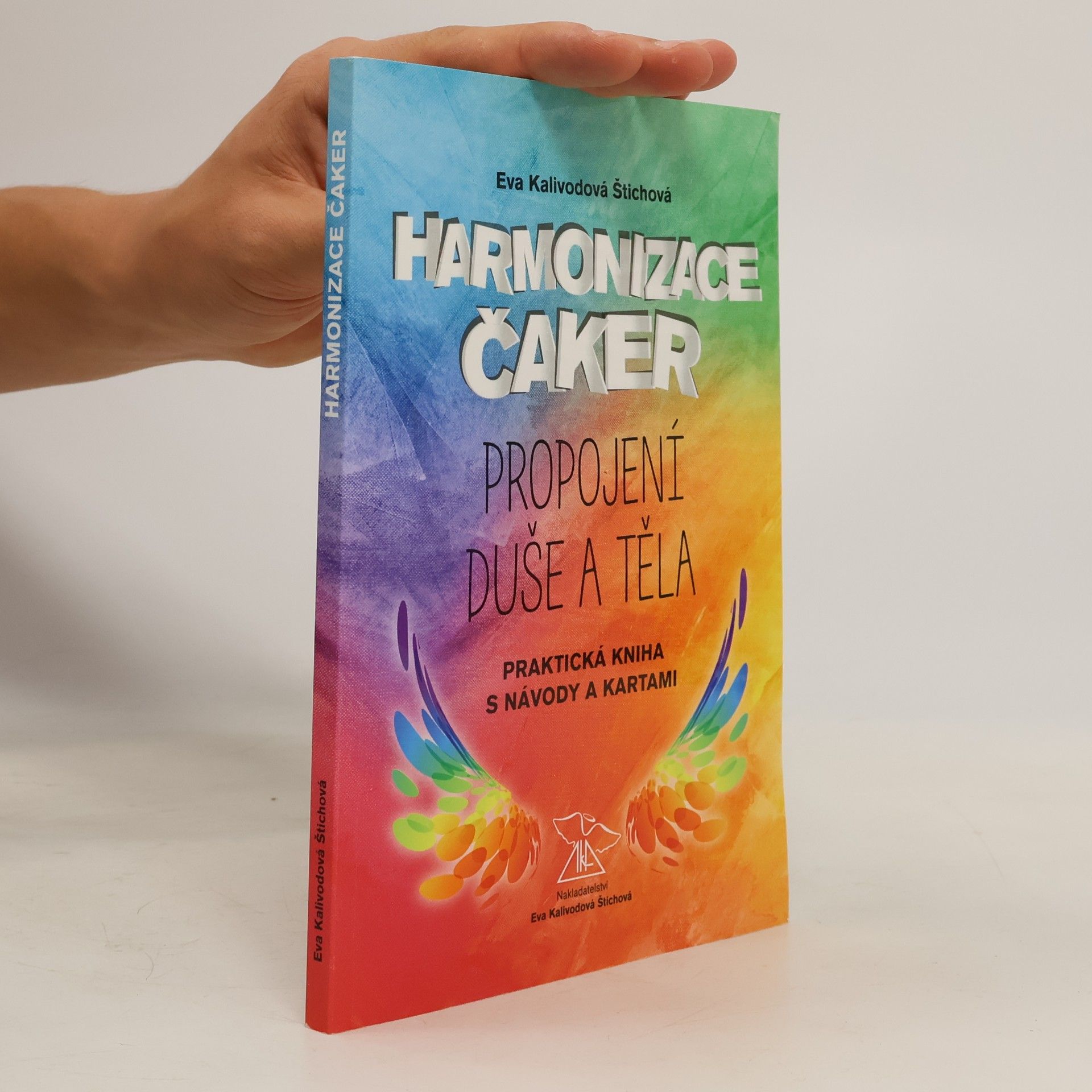 Harmonizace čaker, propojení duše a těla
