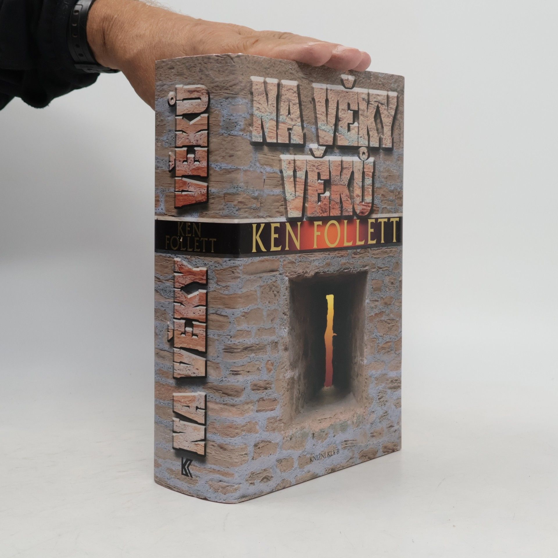 Ken Follett Na věky věků