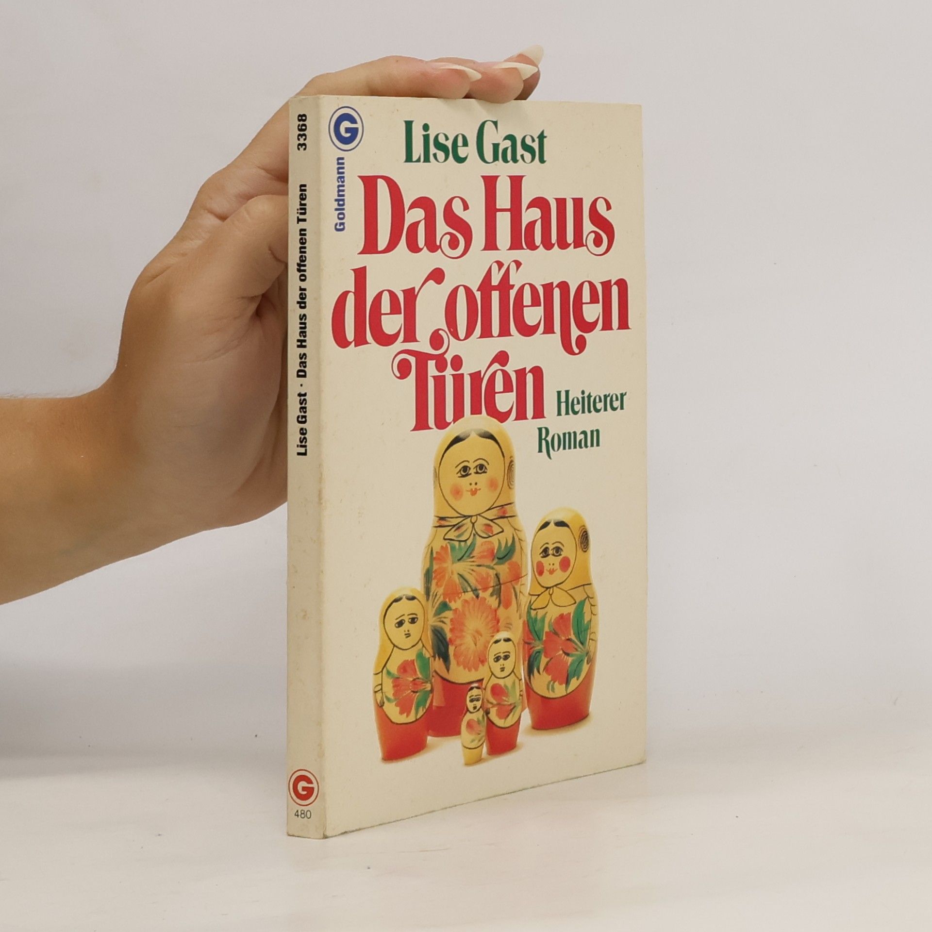 Lise Gast Das Haus der offenen Türen