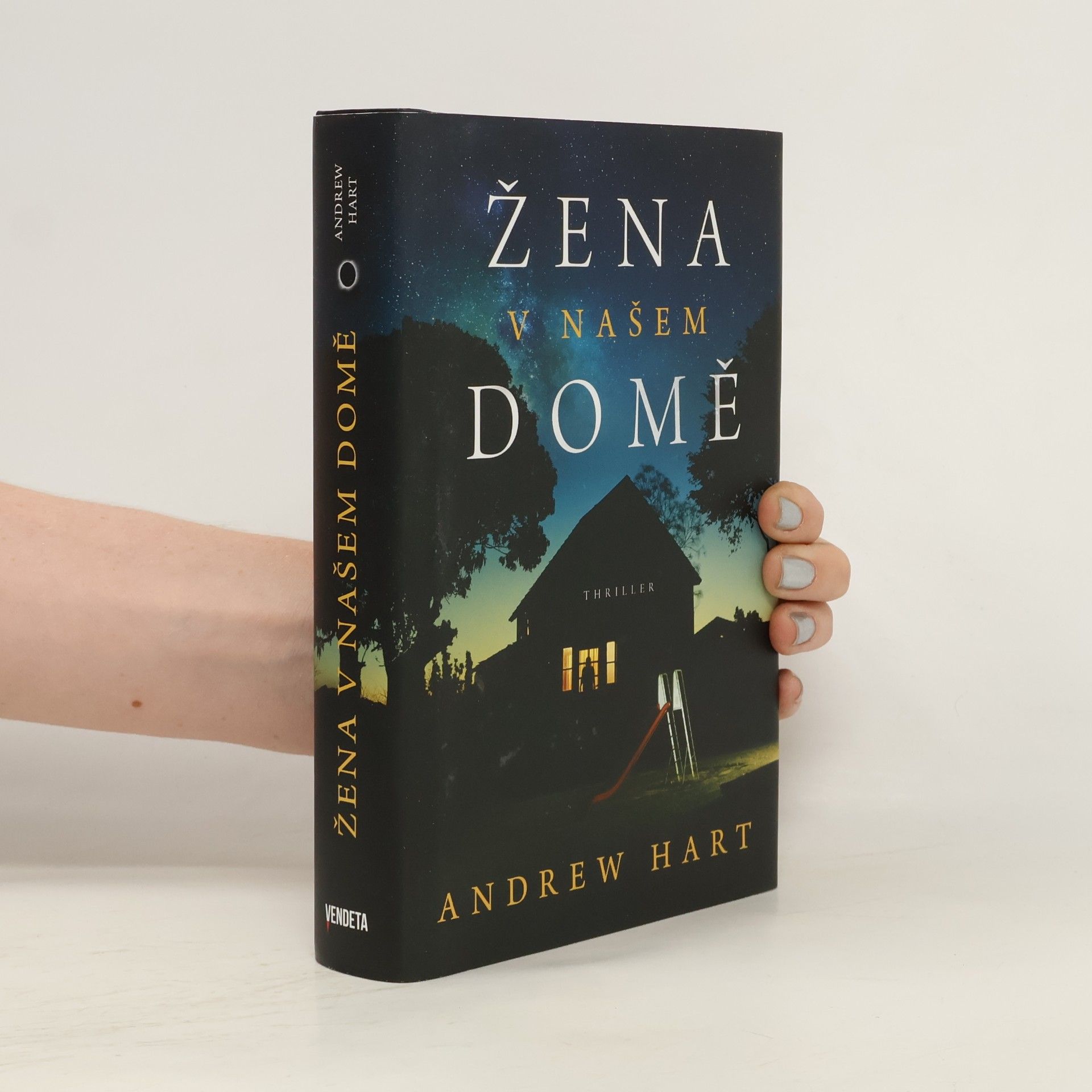 A. J. Hartley Žena v našem domě