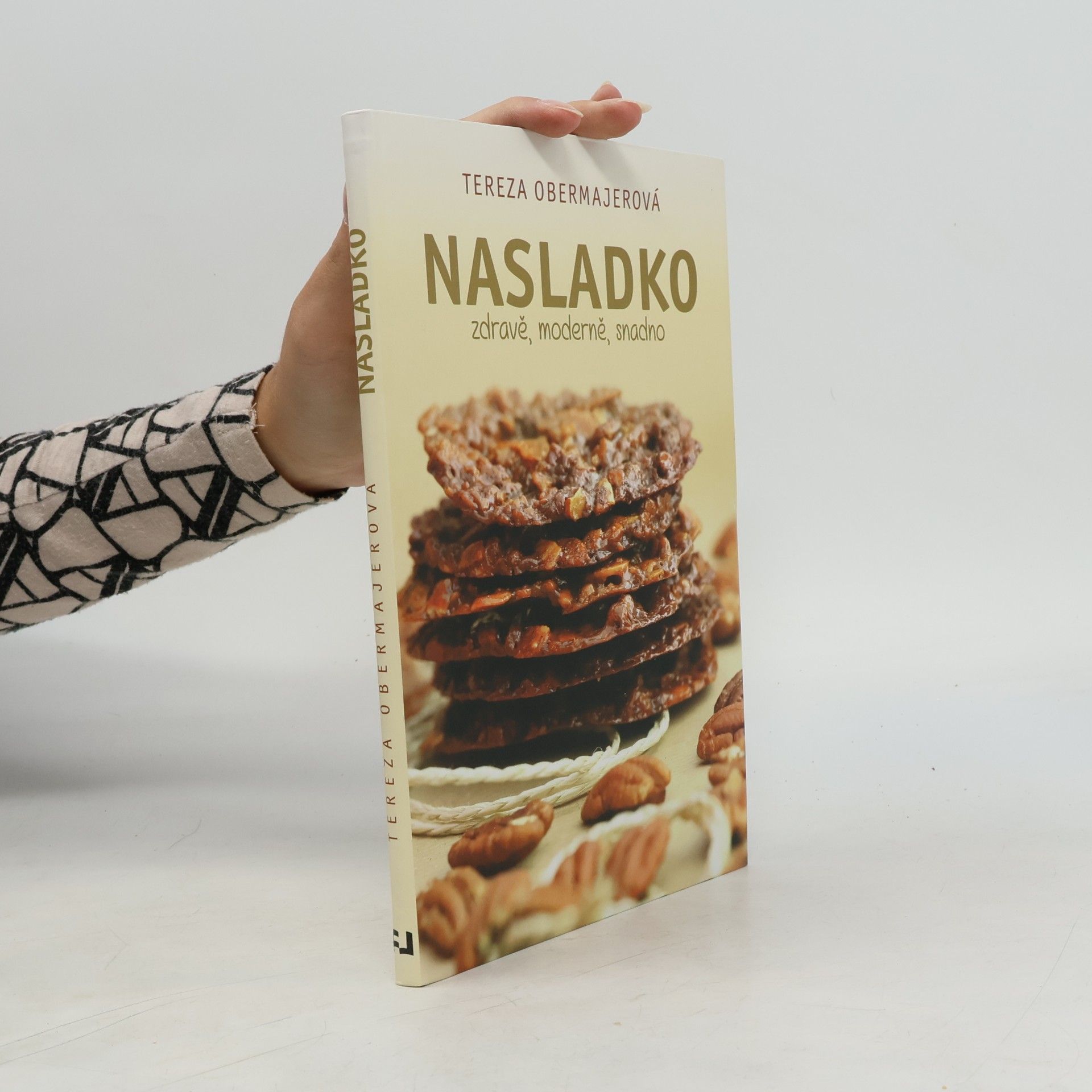 Tereza Obermajerová Nasladko - zdravě, moderně, snadno
