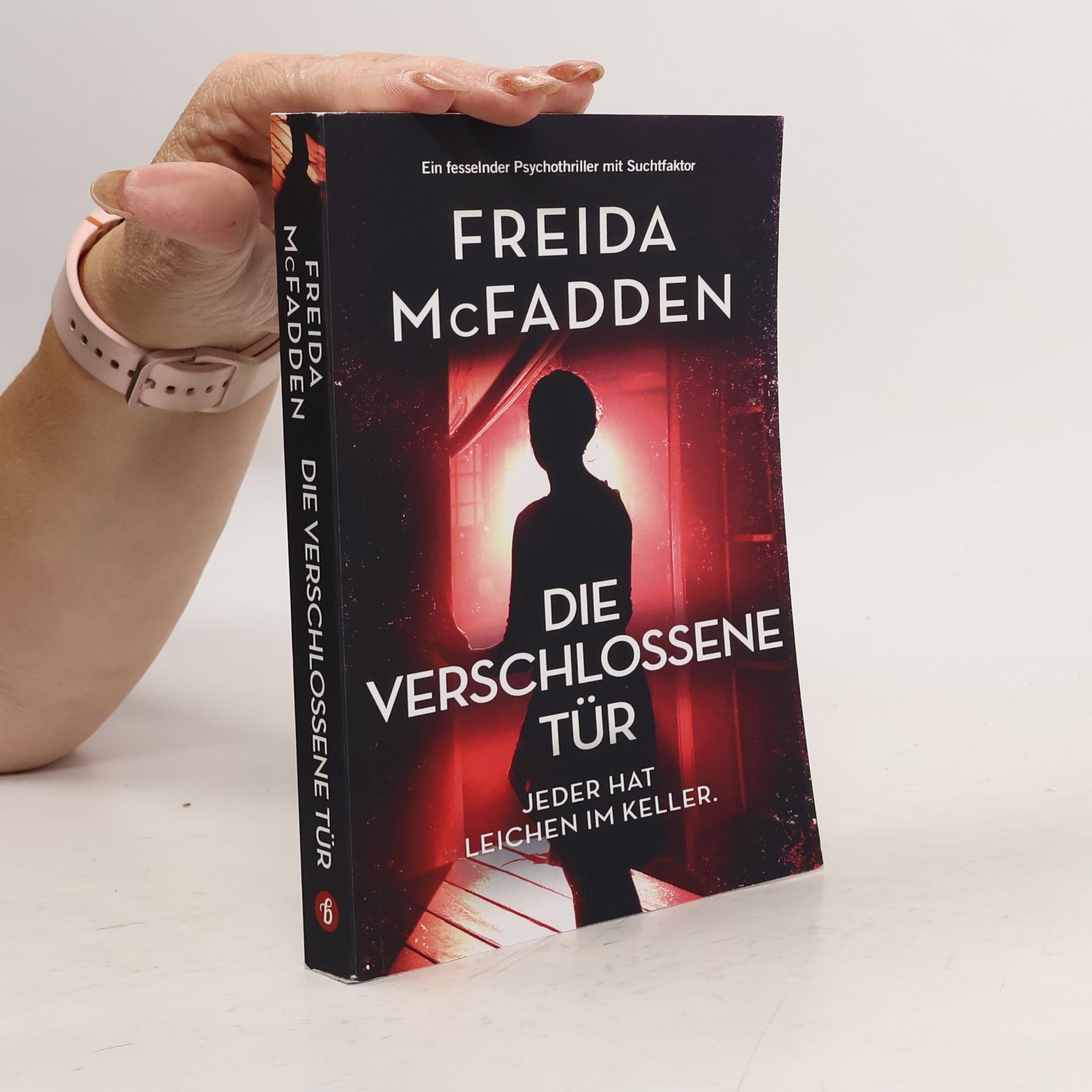 Freida McFadden Die verschlossene Tür: Ein fesselnder Psychothriller mit Suchtfaktor