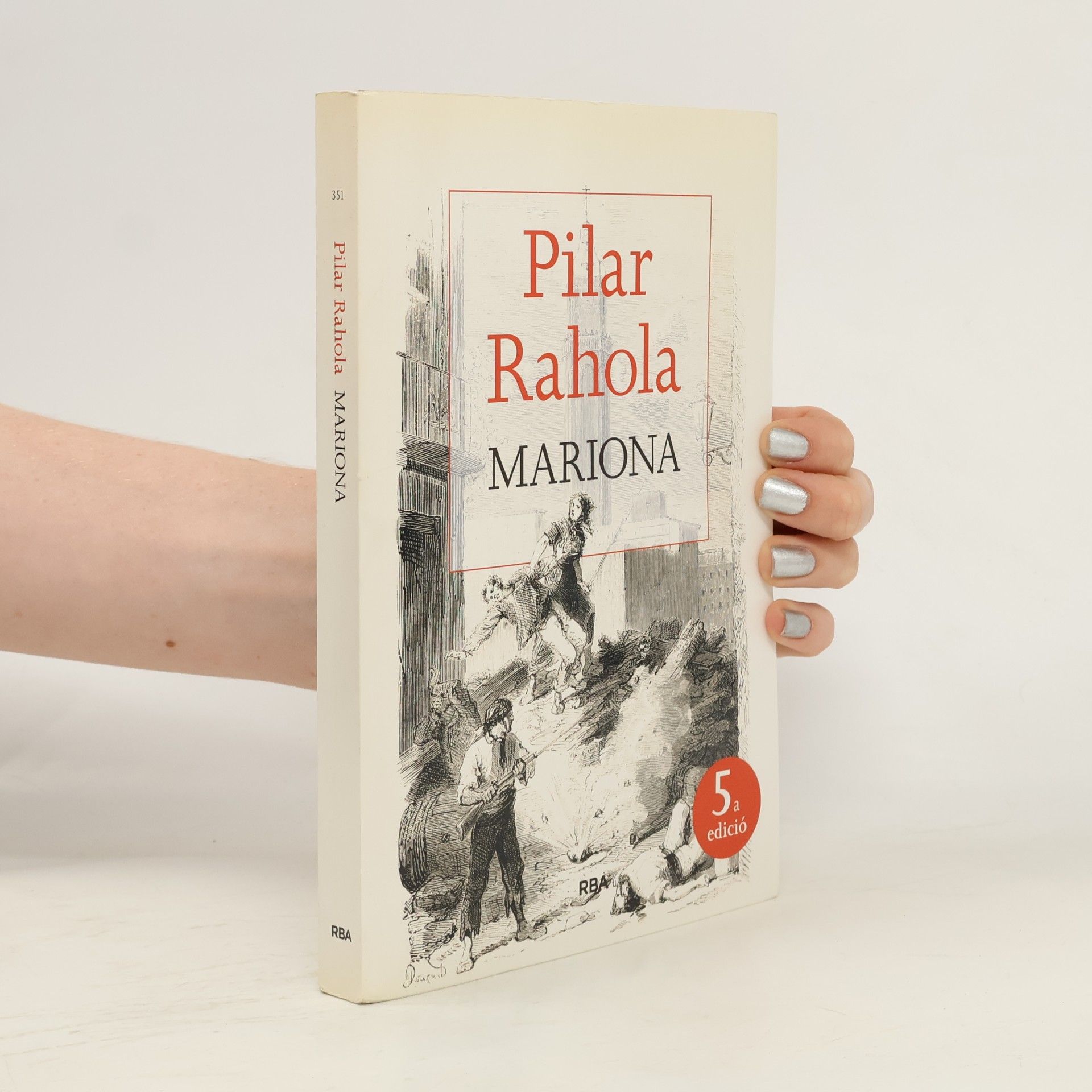 Pilar Rahola Les Ales Esteses: Mariona - 5a edició