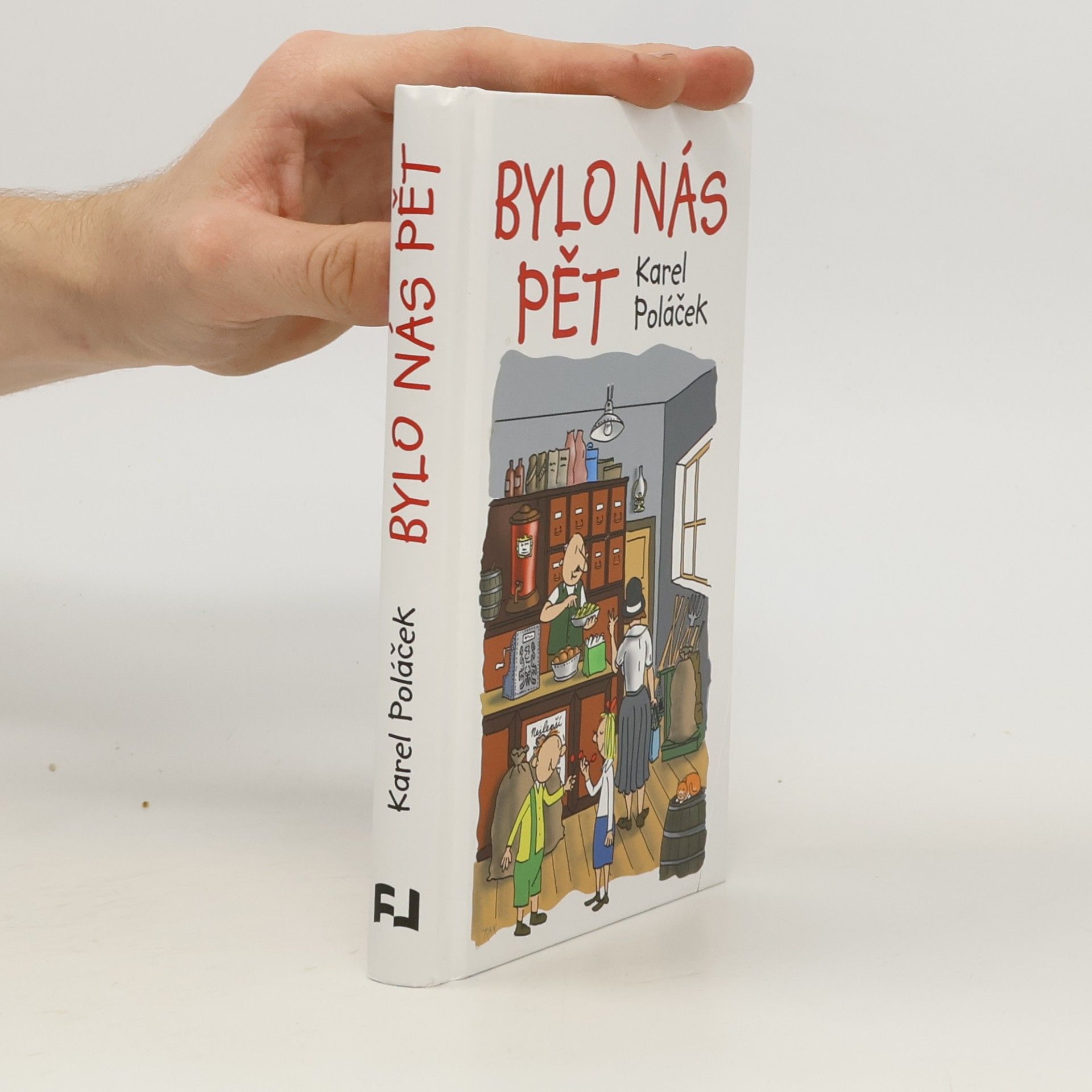 Karel Poláček Bylo nás pět