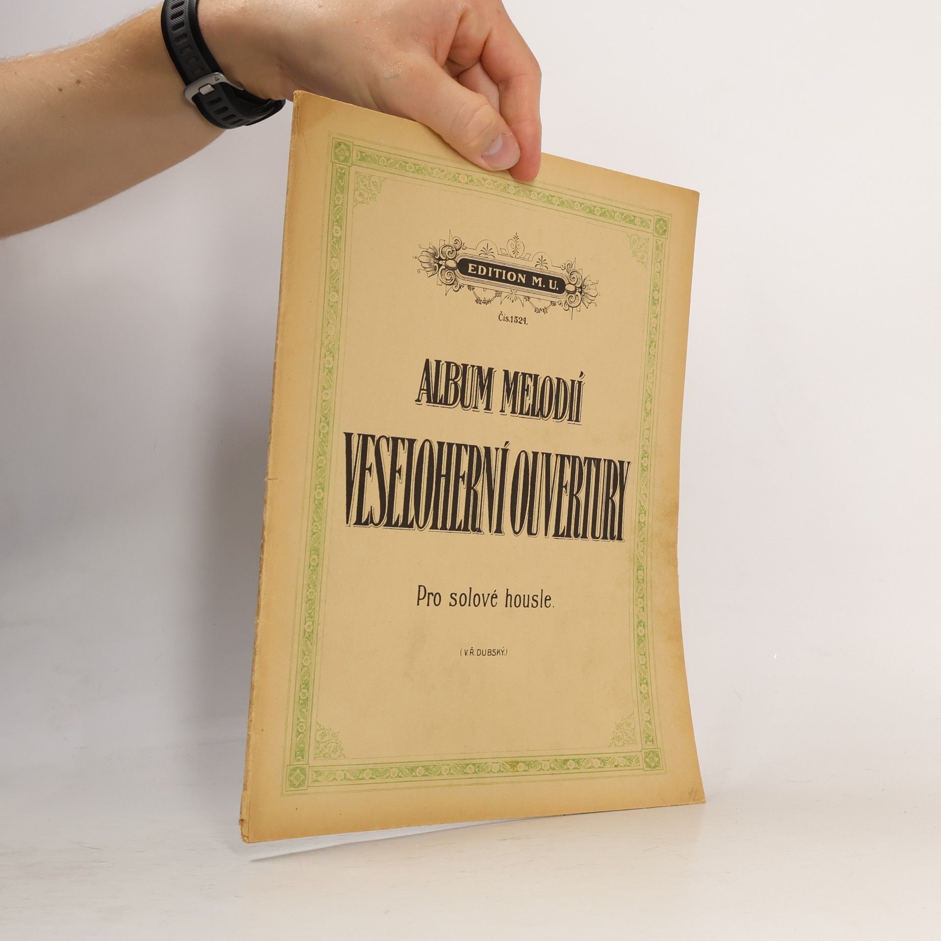 V. R. Dubský Album melodií veseloherní ouvertury. Pro solové housle
