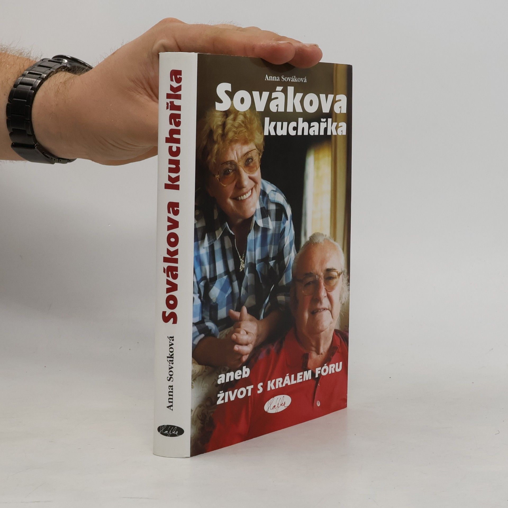 Anna Sováková Sovákova kuchařka, aneb, Život s králem fóru