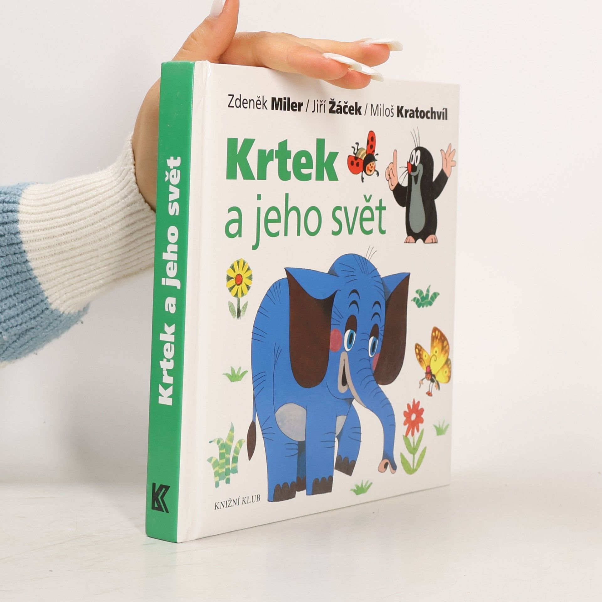 Miloš Kratochvíl Krtek a jeho svět