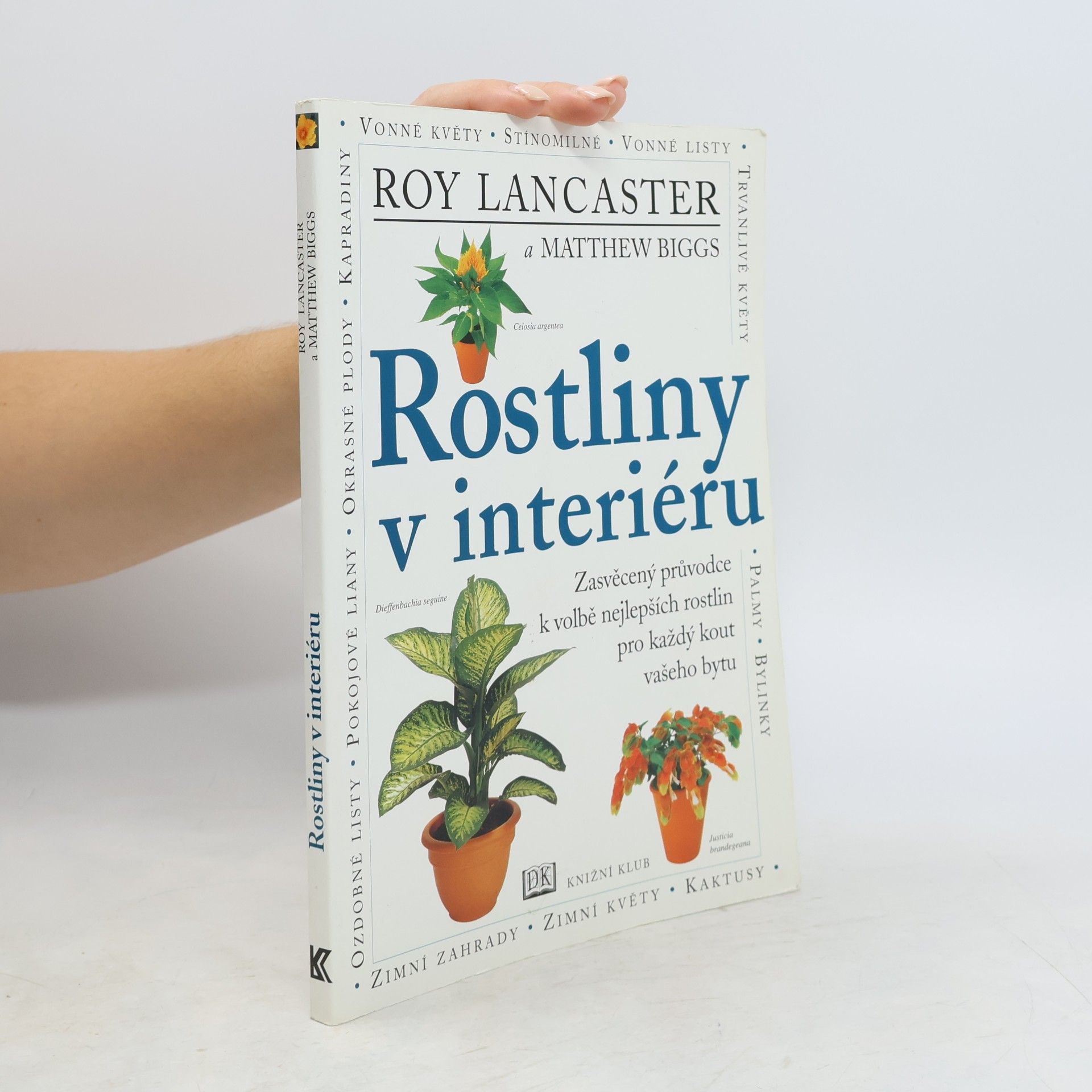 Matthew Biggs Rostliny v interiéru