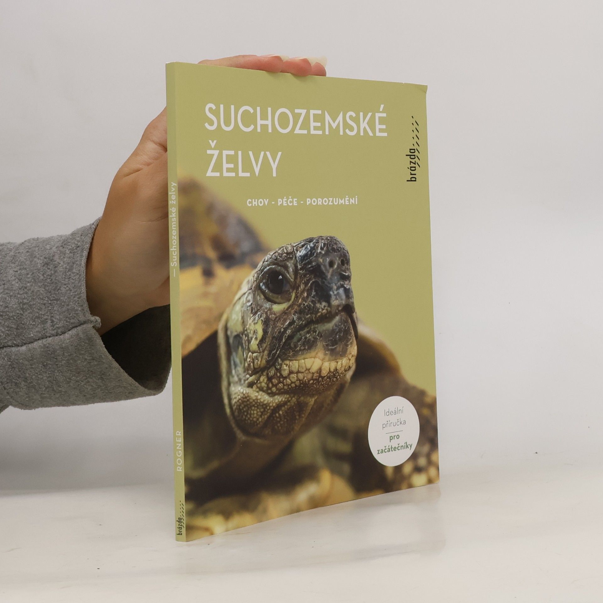 Suchozemské želvy - Chov, péče, porozumění