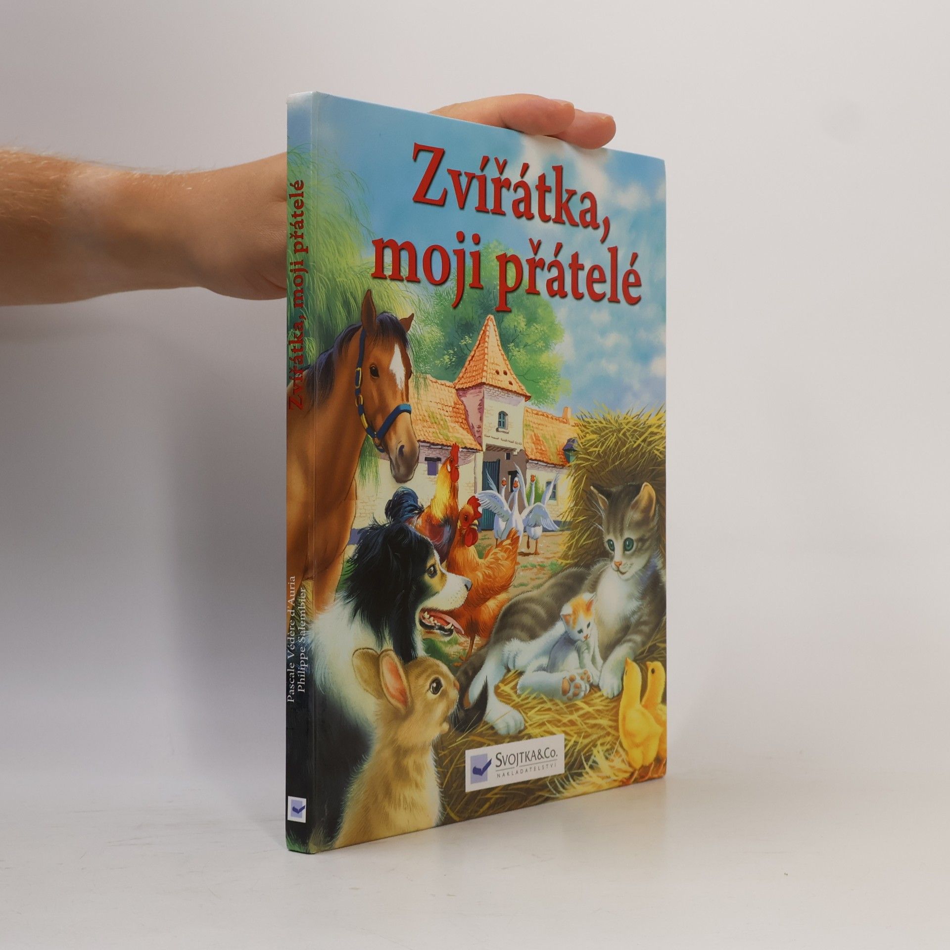 Pascale Védère d. Auria Zvířátka, moji přátelé