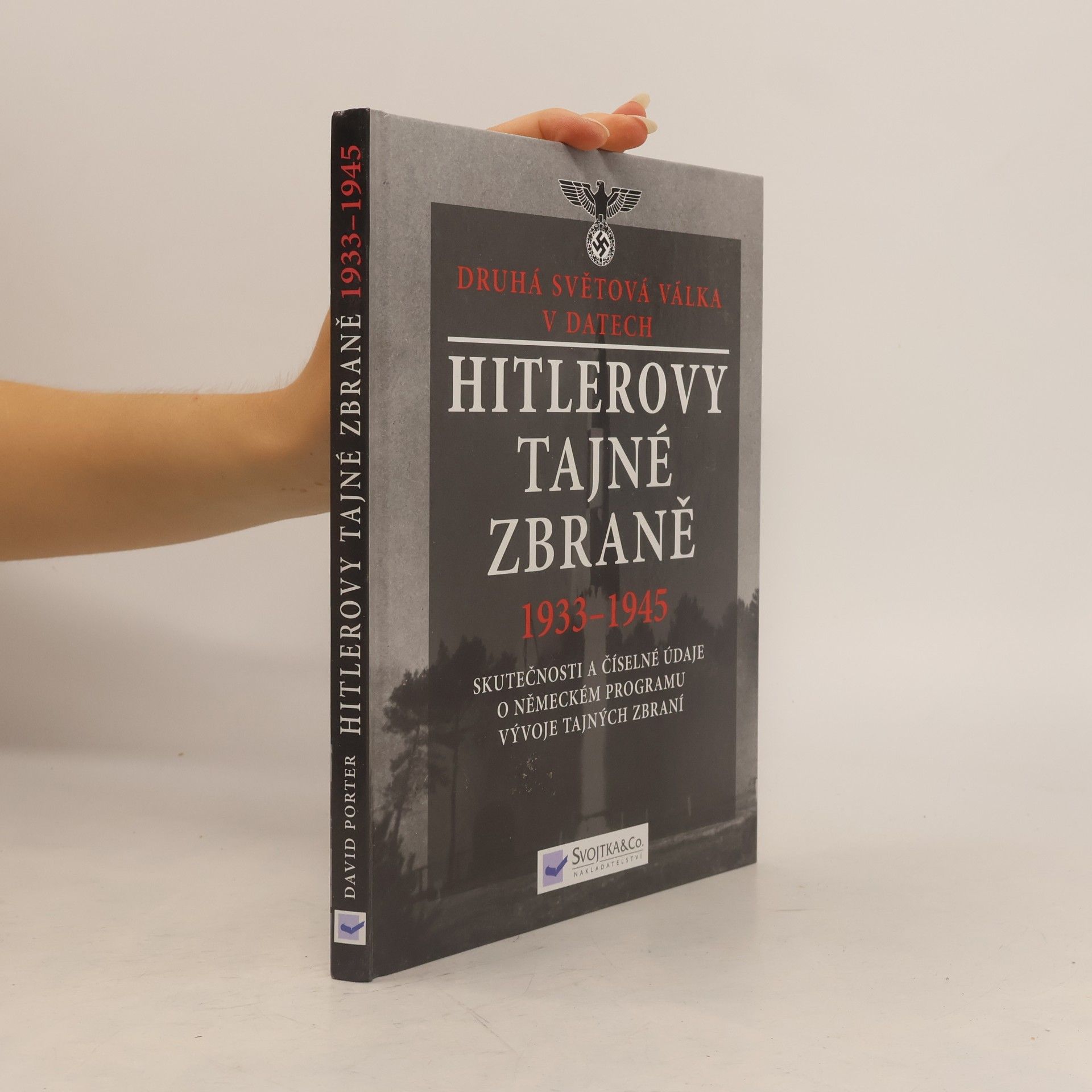 David Porter Hitlerovy tajné zbraně
