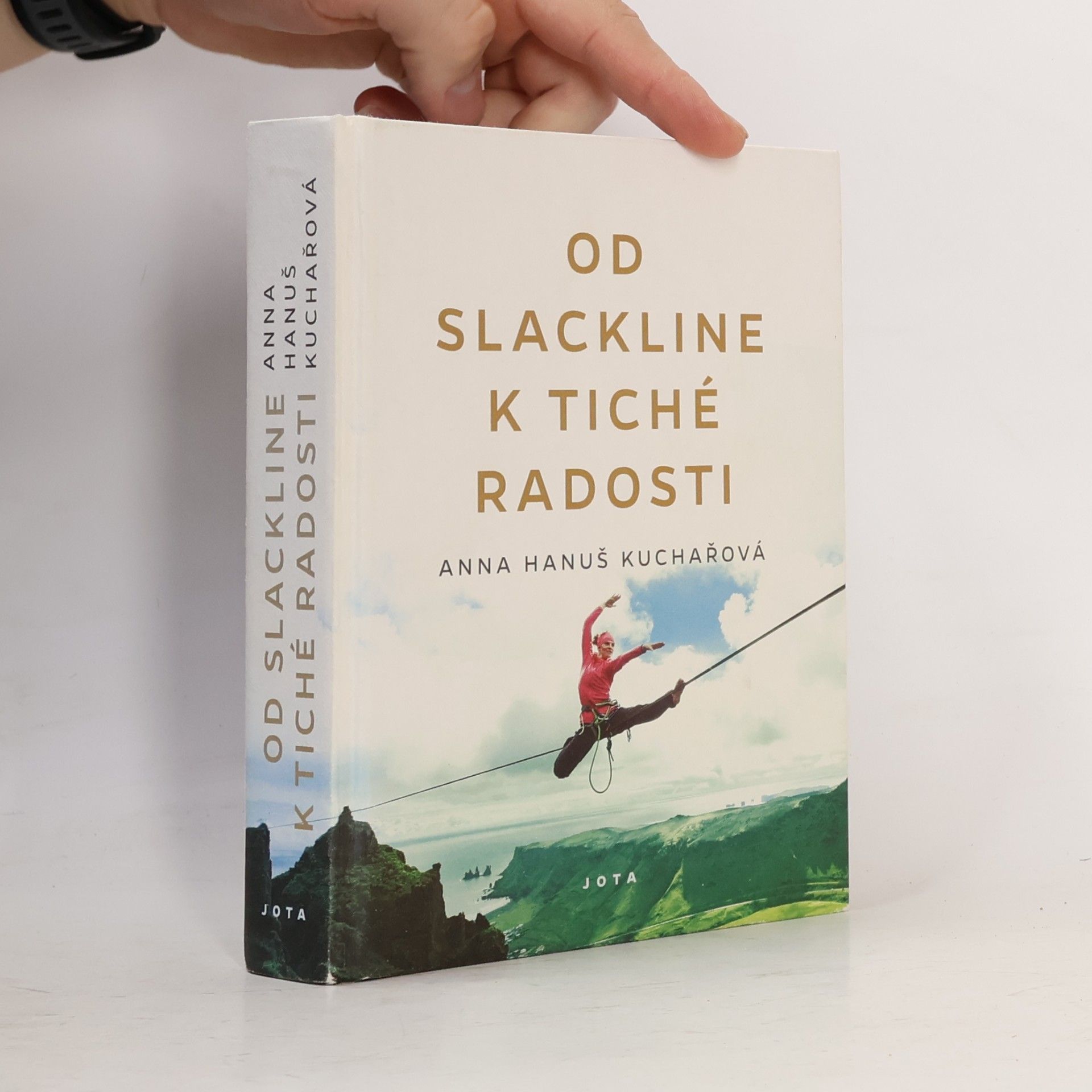 Anna Hanuš Kuchařová Od slackline k tiché radosti