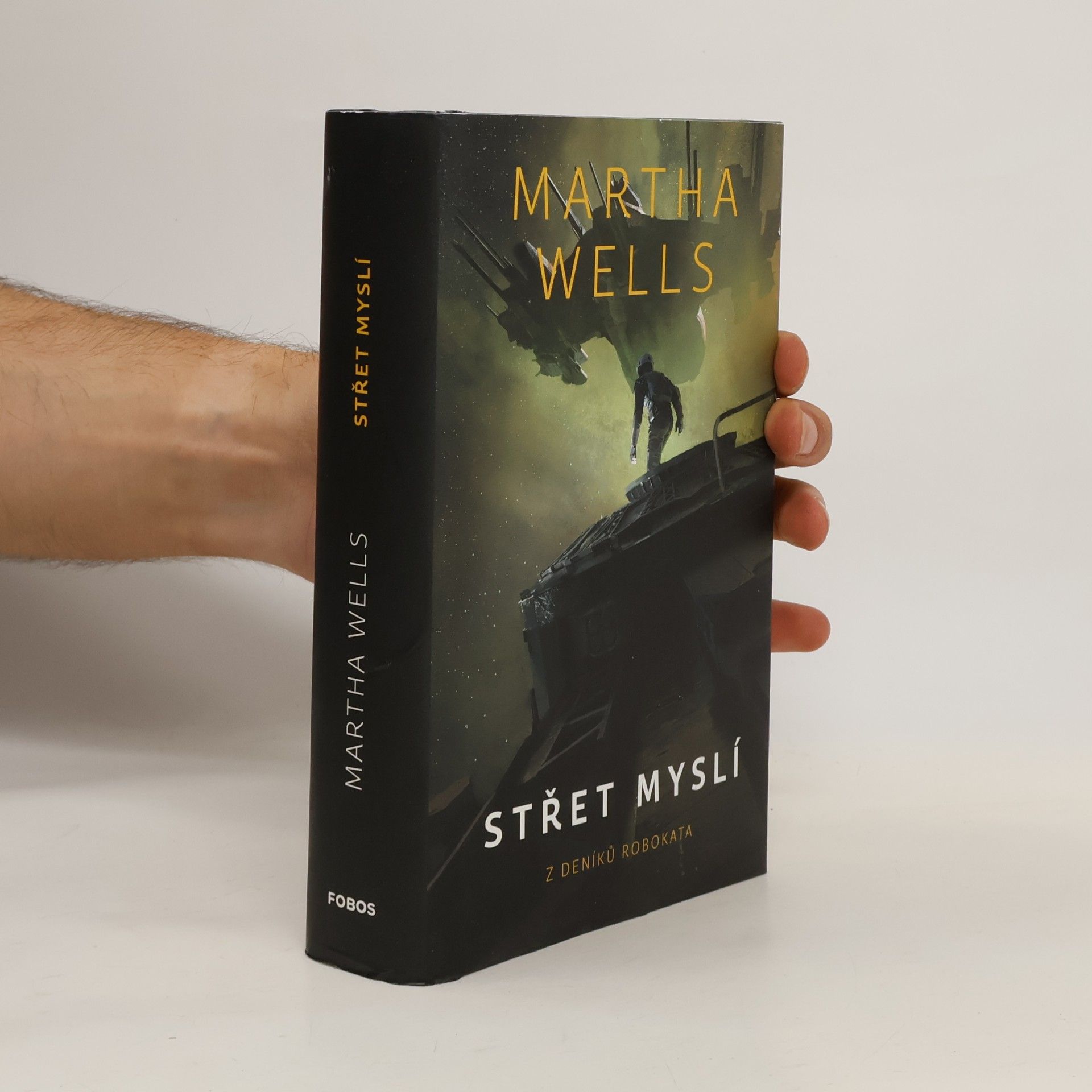 Martha Wells Střet myslí: z deníků Robokata