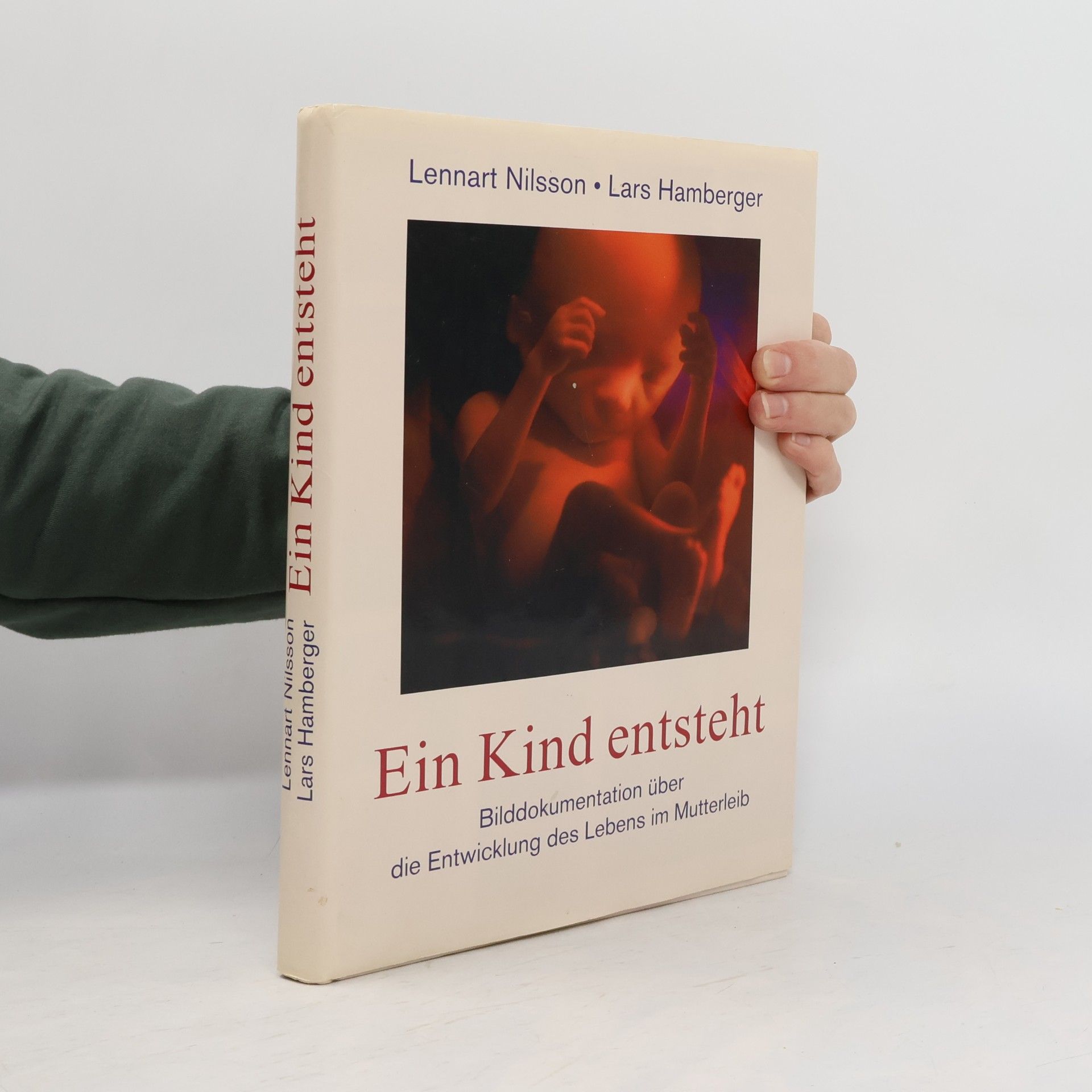 Lennart Nilsson Ein Kind entsteht