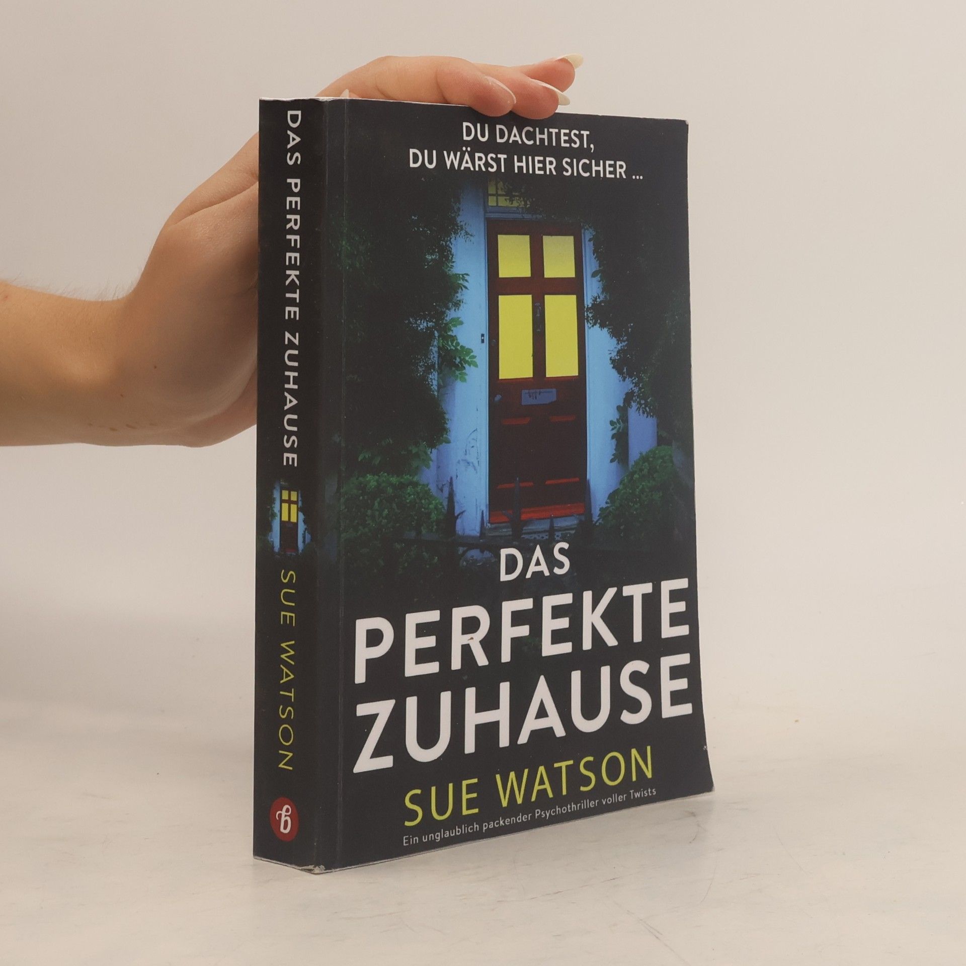 Sue Watson Das Perfekte Zuhause
