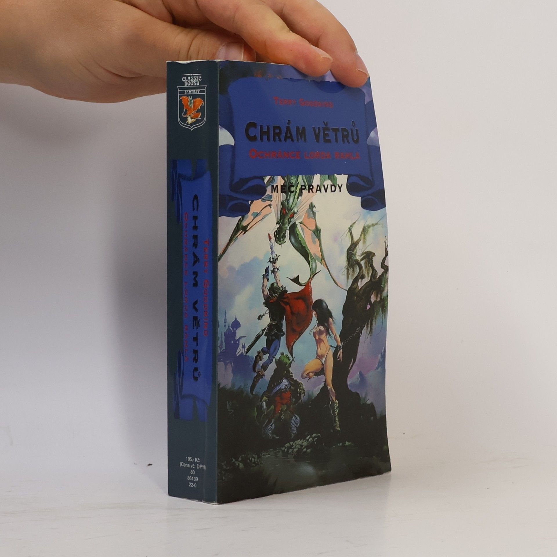 Terry Goodkind Chrám Větrů. Ochránce lorda Rahla