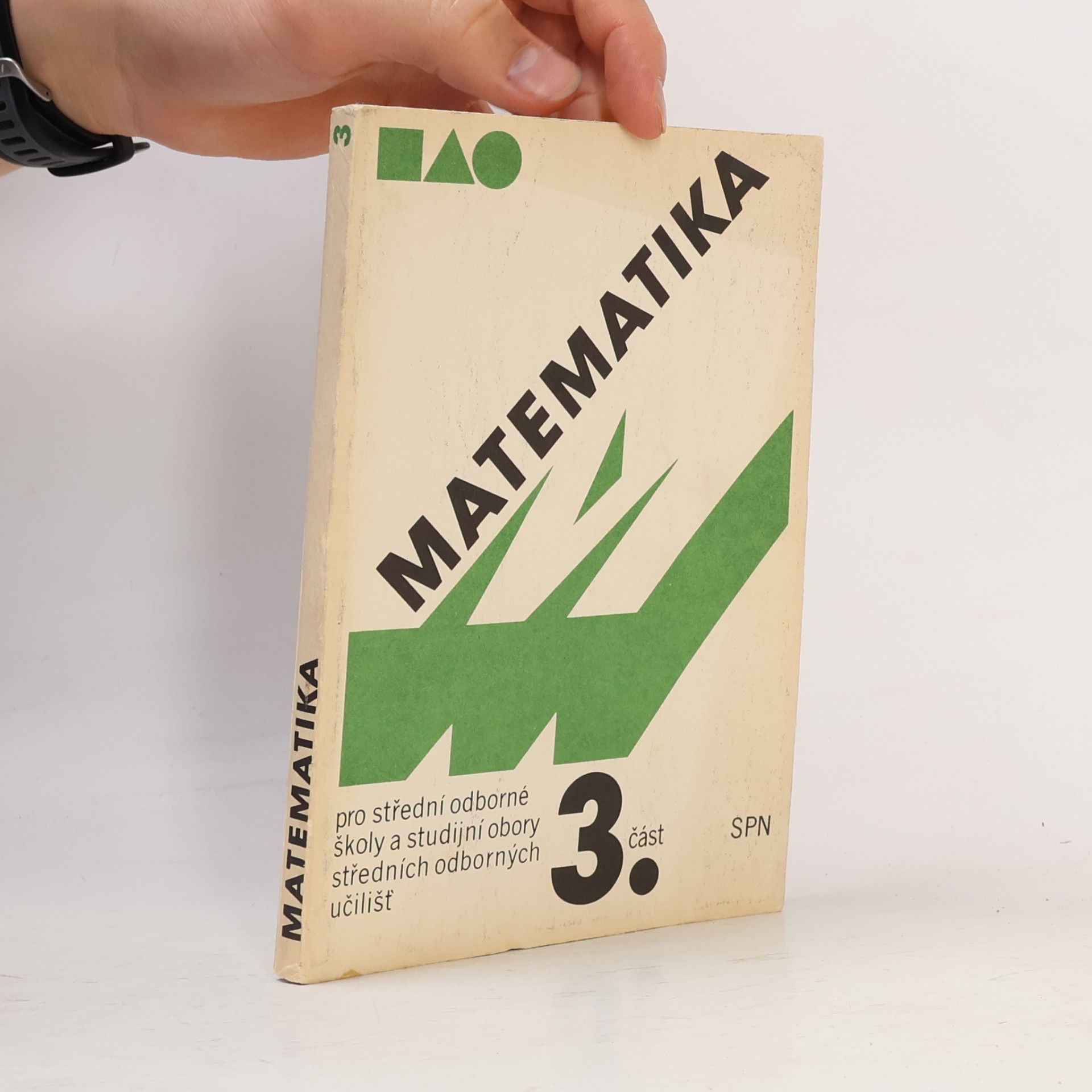 Oldřich Odvárko Matematika pro SOŠ a studijní obory SOU 3. část