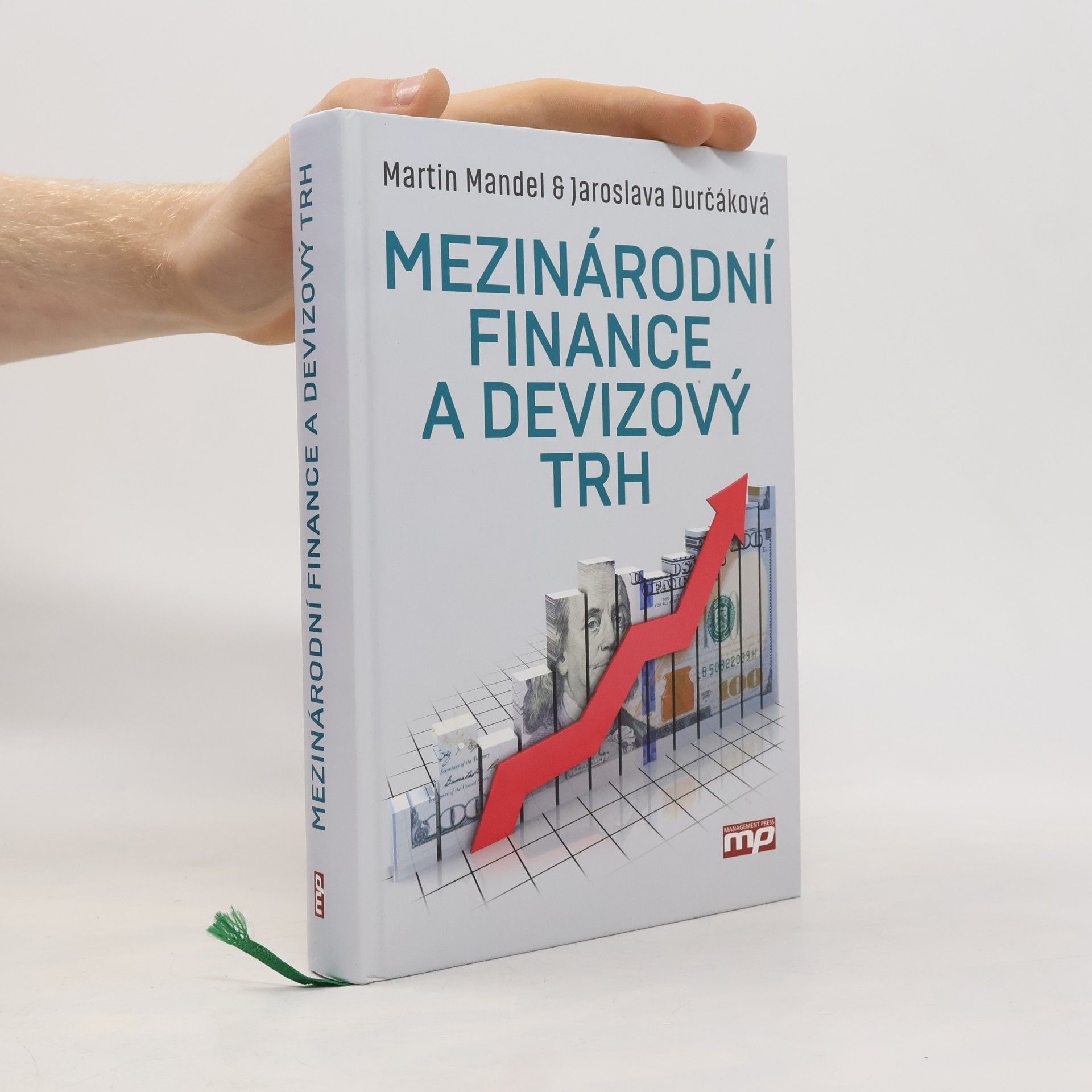 Jaroslava Durčáková Mezinárodní finance a devizový trh