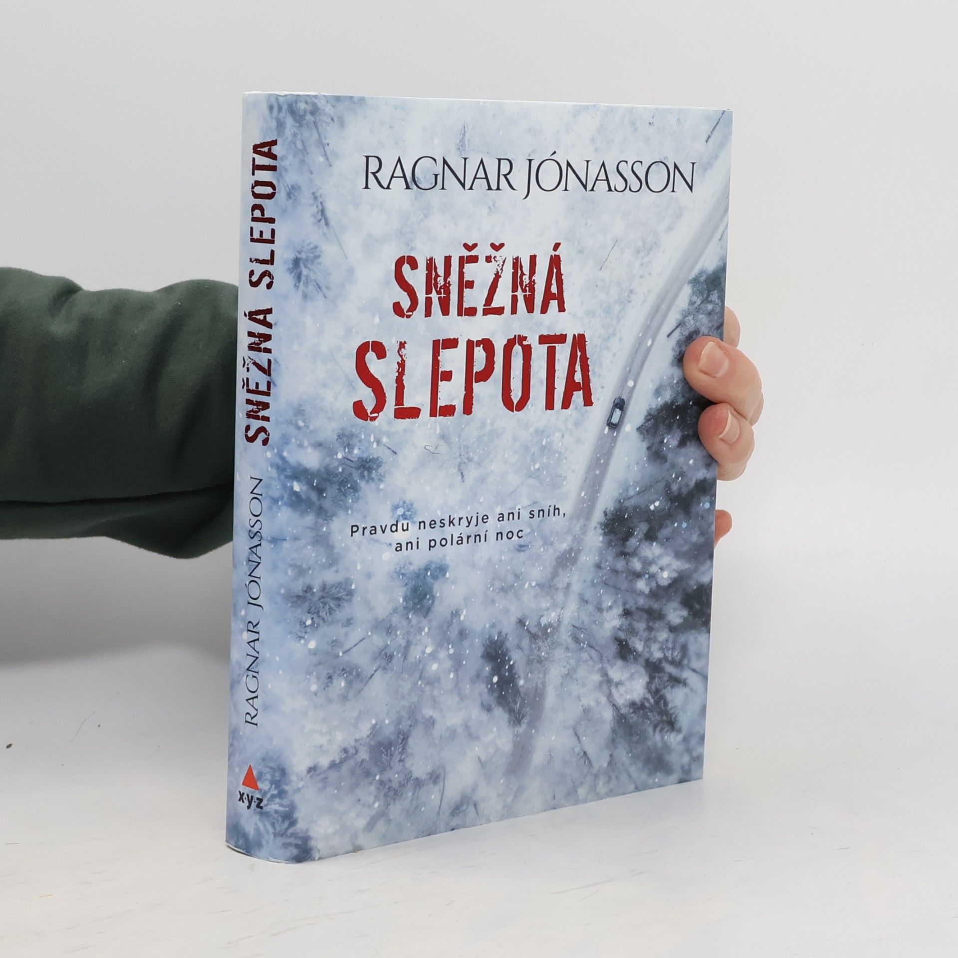 Ragnar Jónasson Sněžná slepota
