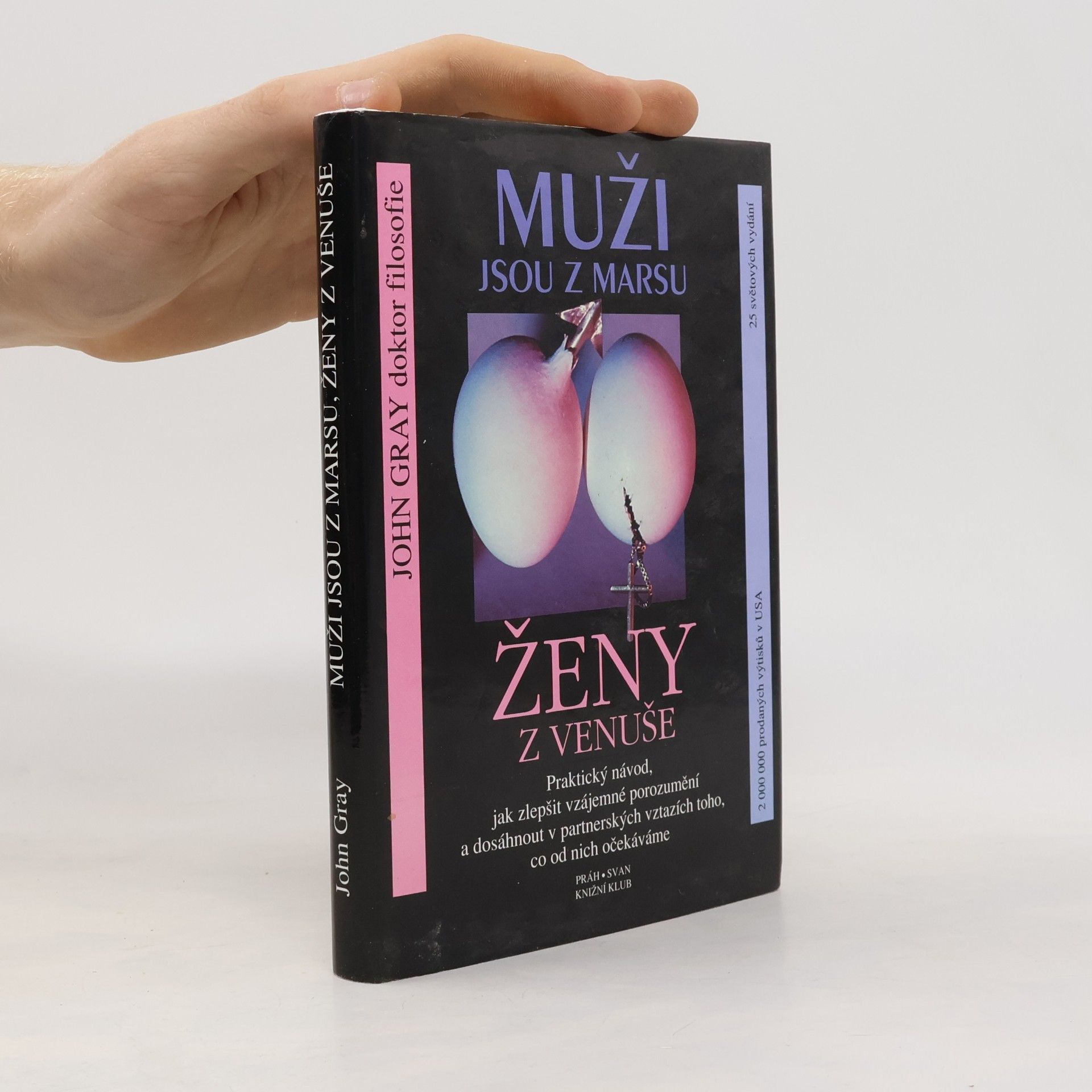 John Gray Muži jsou z Marsu, ženy z Venuše