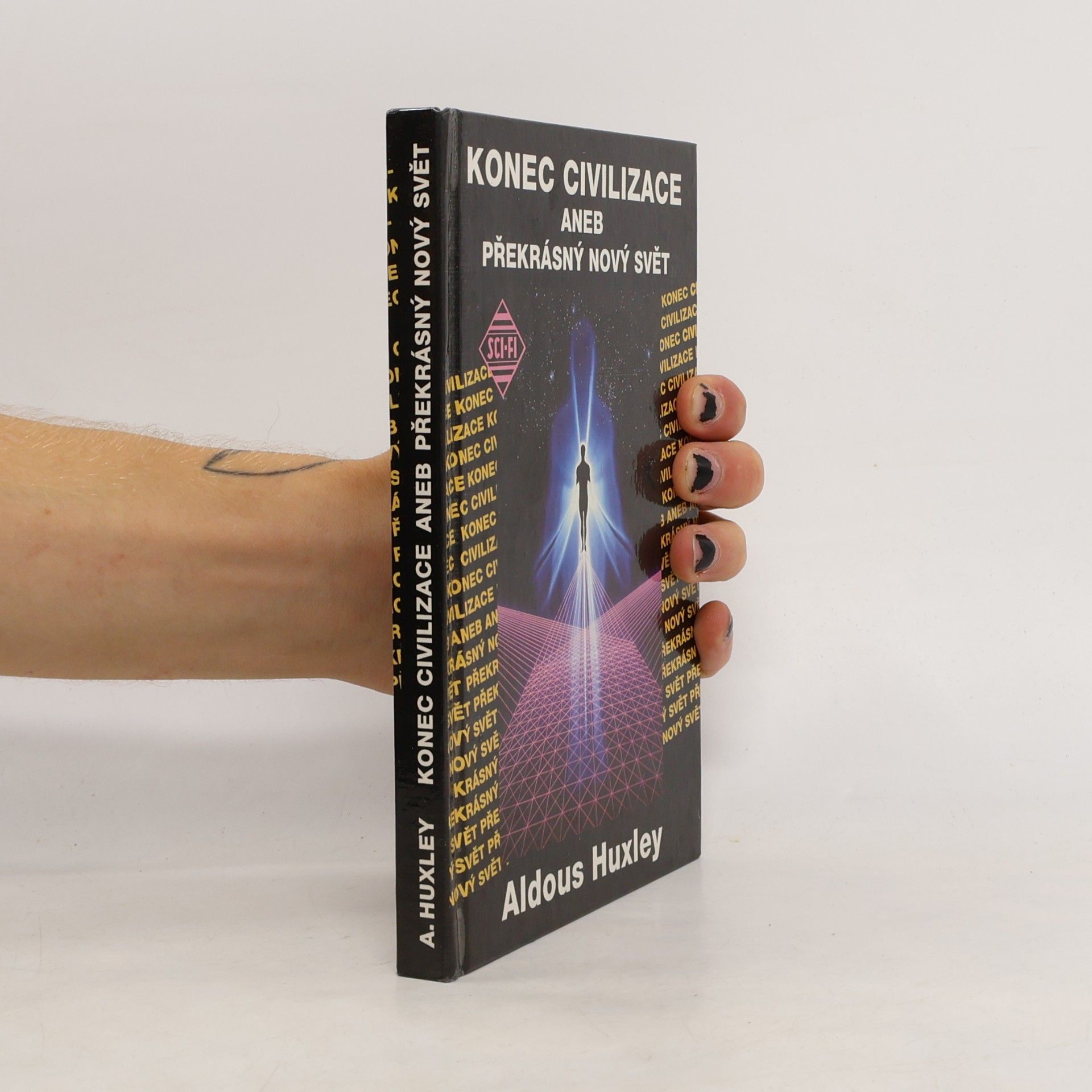 Aldous Huxley Konec civilizace