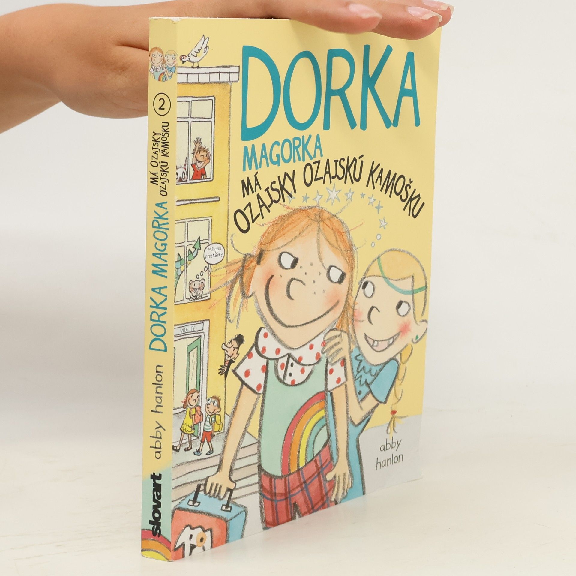 Abby Hanlon Dorka Magorka má ozajsky ozajskú kamošku